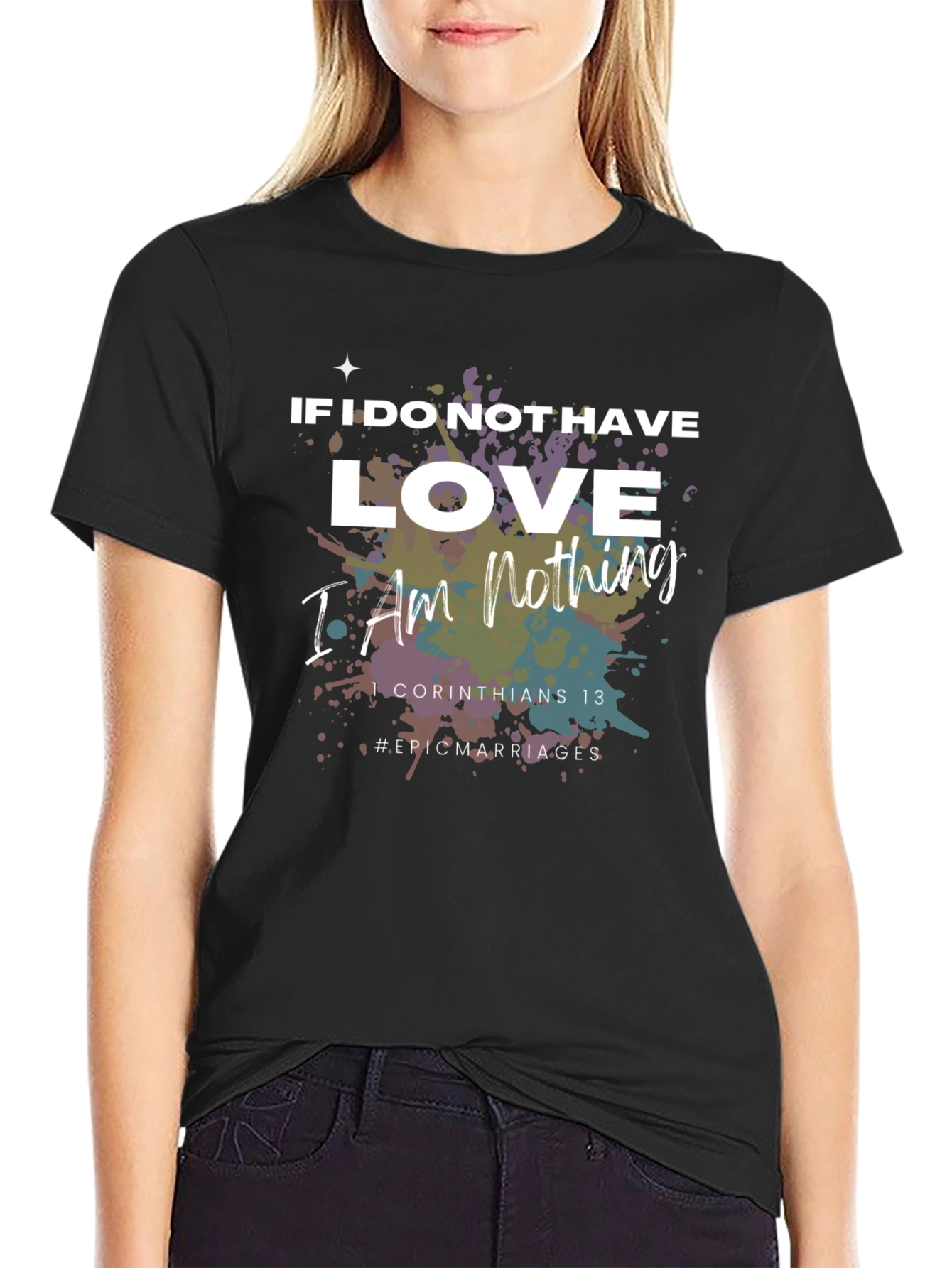 Love I Am Nothing T-Shirt