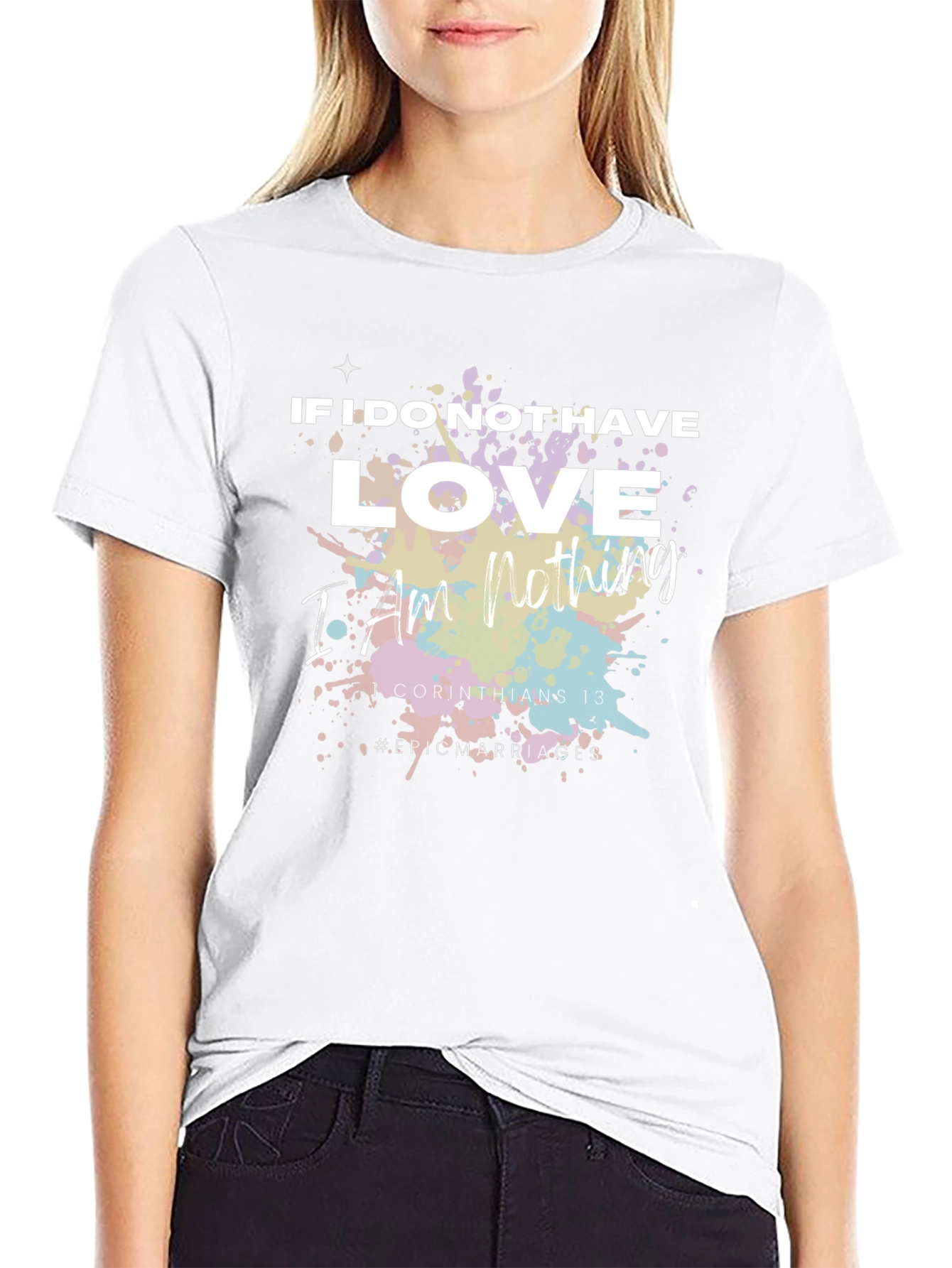 Love I Am Nothing T-Shirt