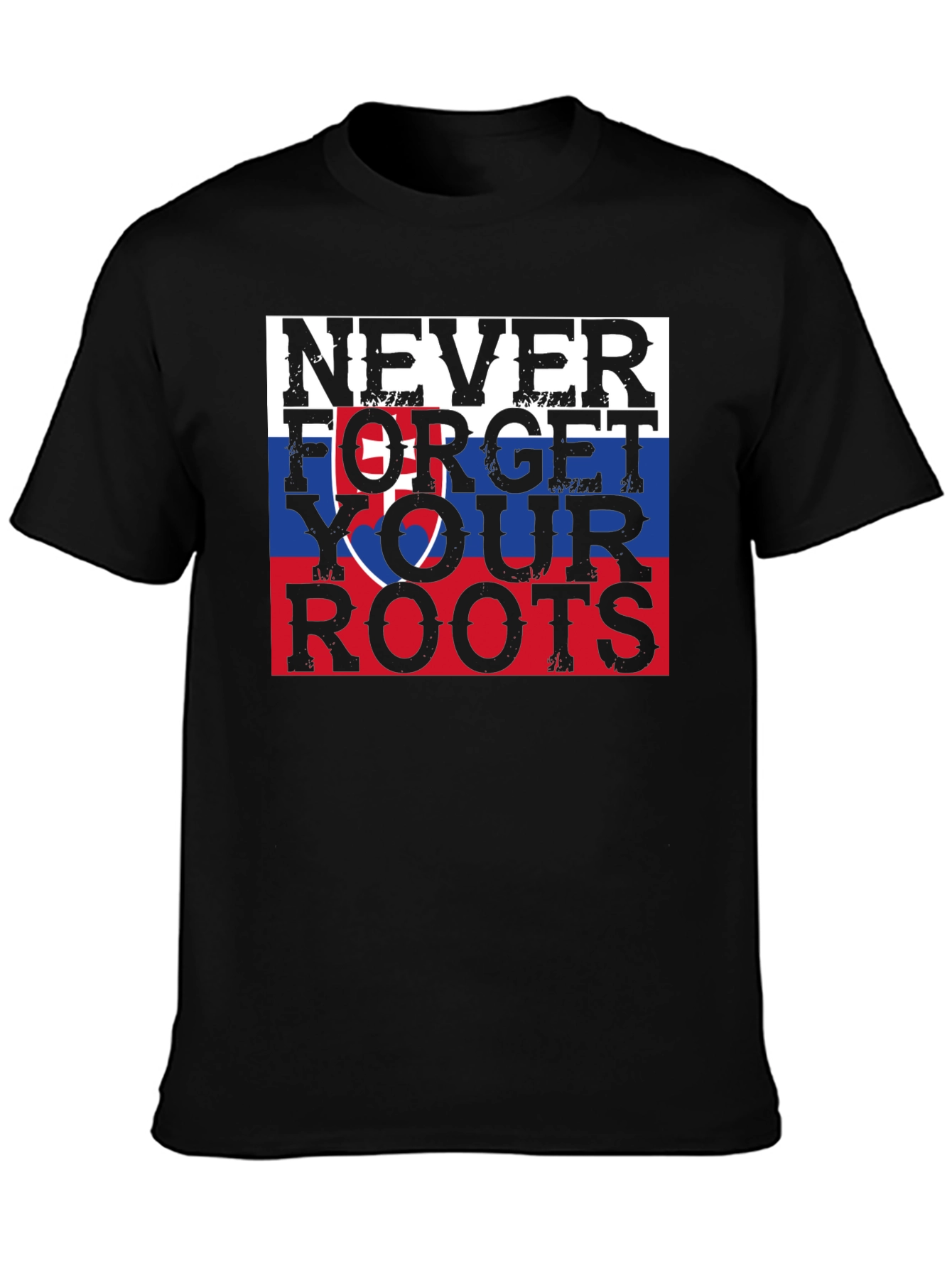 Never Forget Your Roots Slovakia T-Shirt