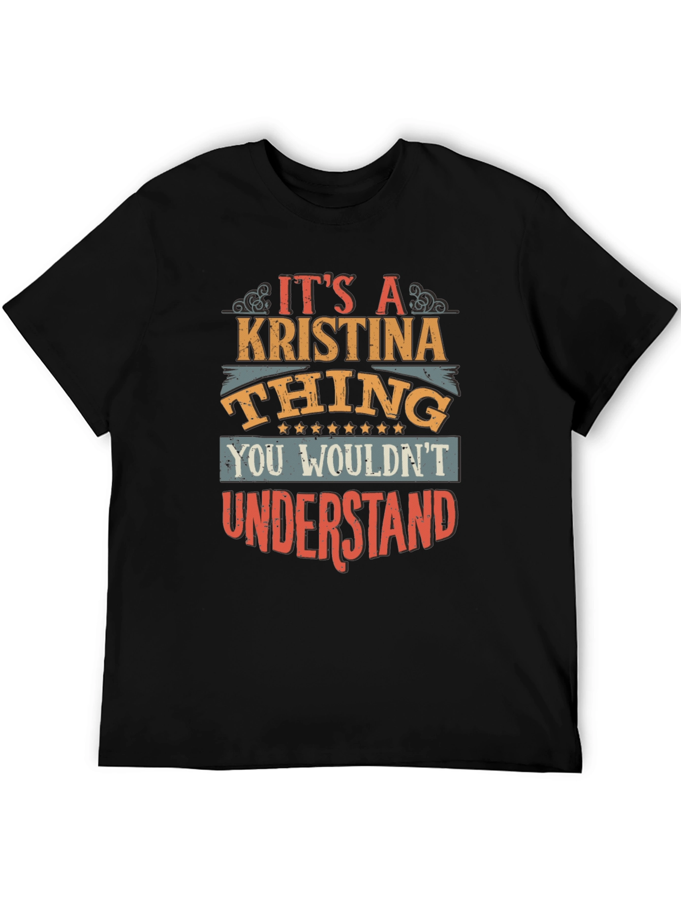 Its A Kristina Thing You Wouldnt Understand T-Shirt