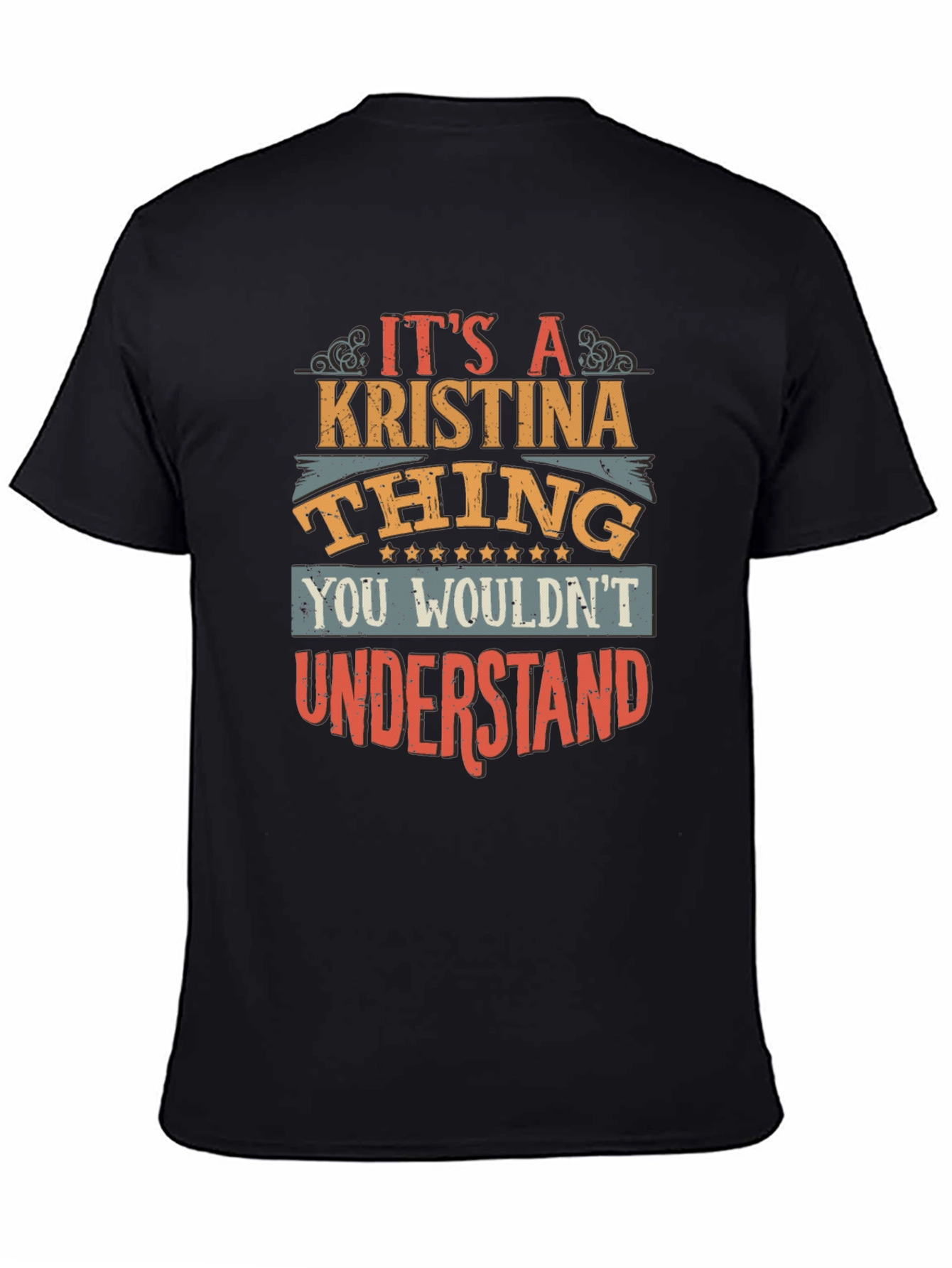 Its A Kristina Thing You Wouldnt Understand T-Shirt