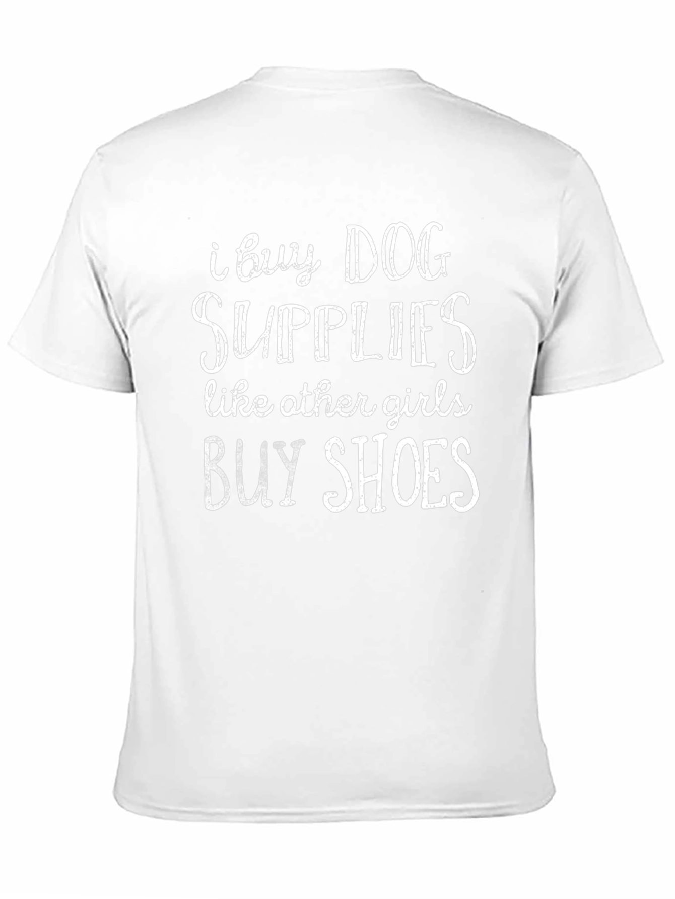 Dog Supplies T-Shirt