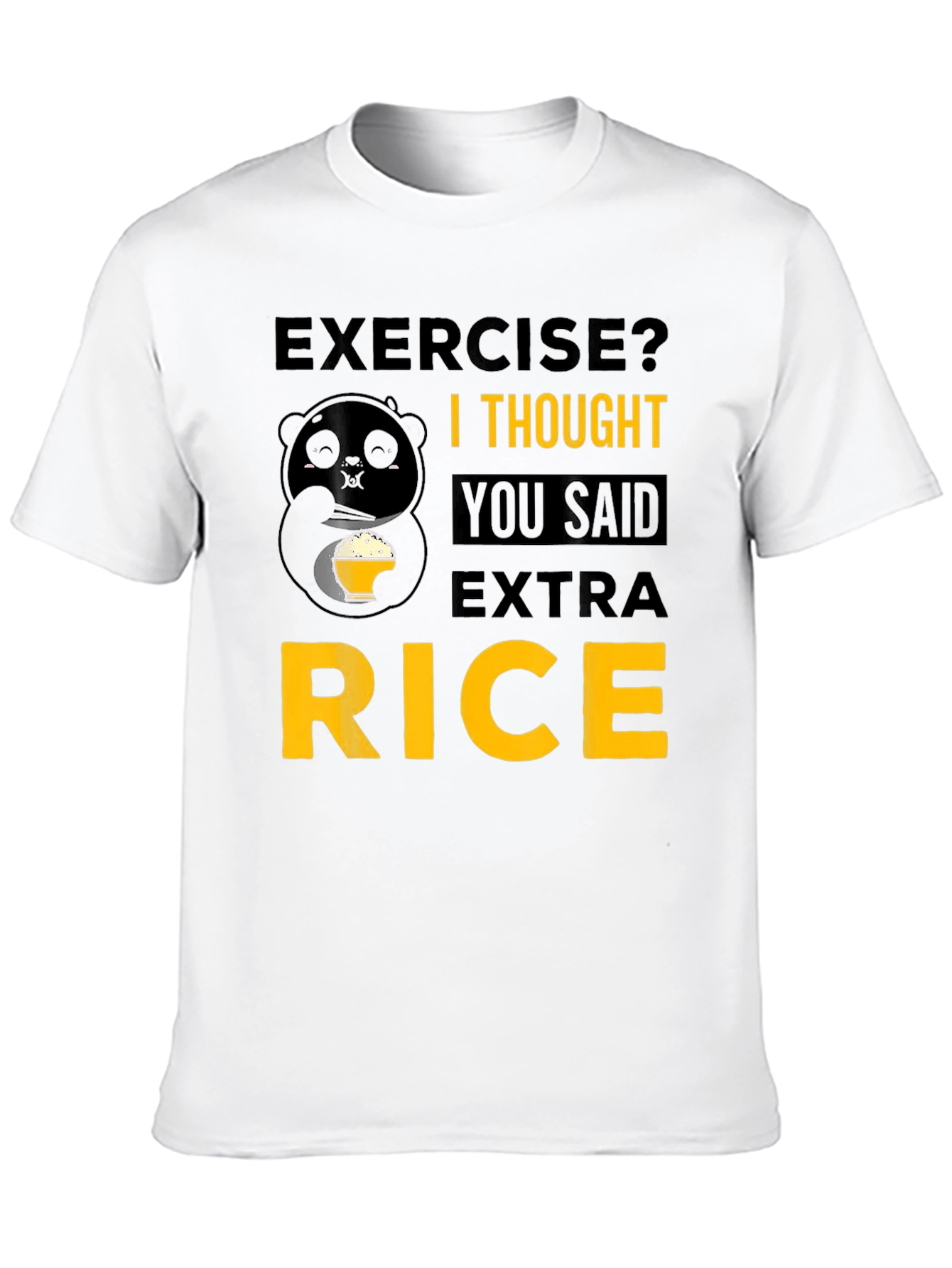 Exercise? Extra Rice Funny Panda T-Shirt