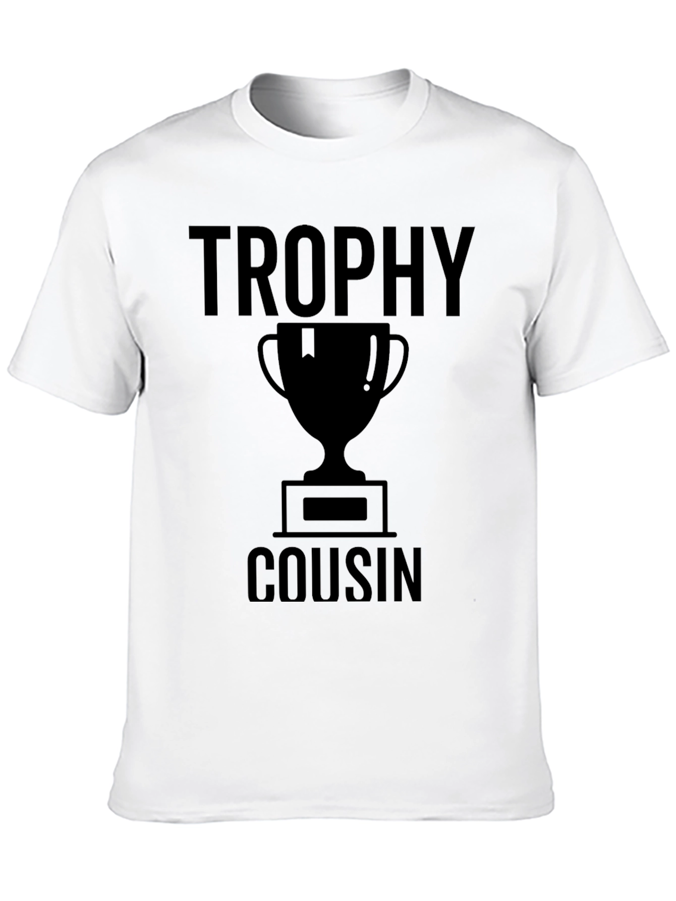Trophy Cousin Black T-Shirt