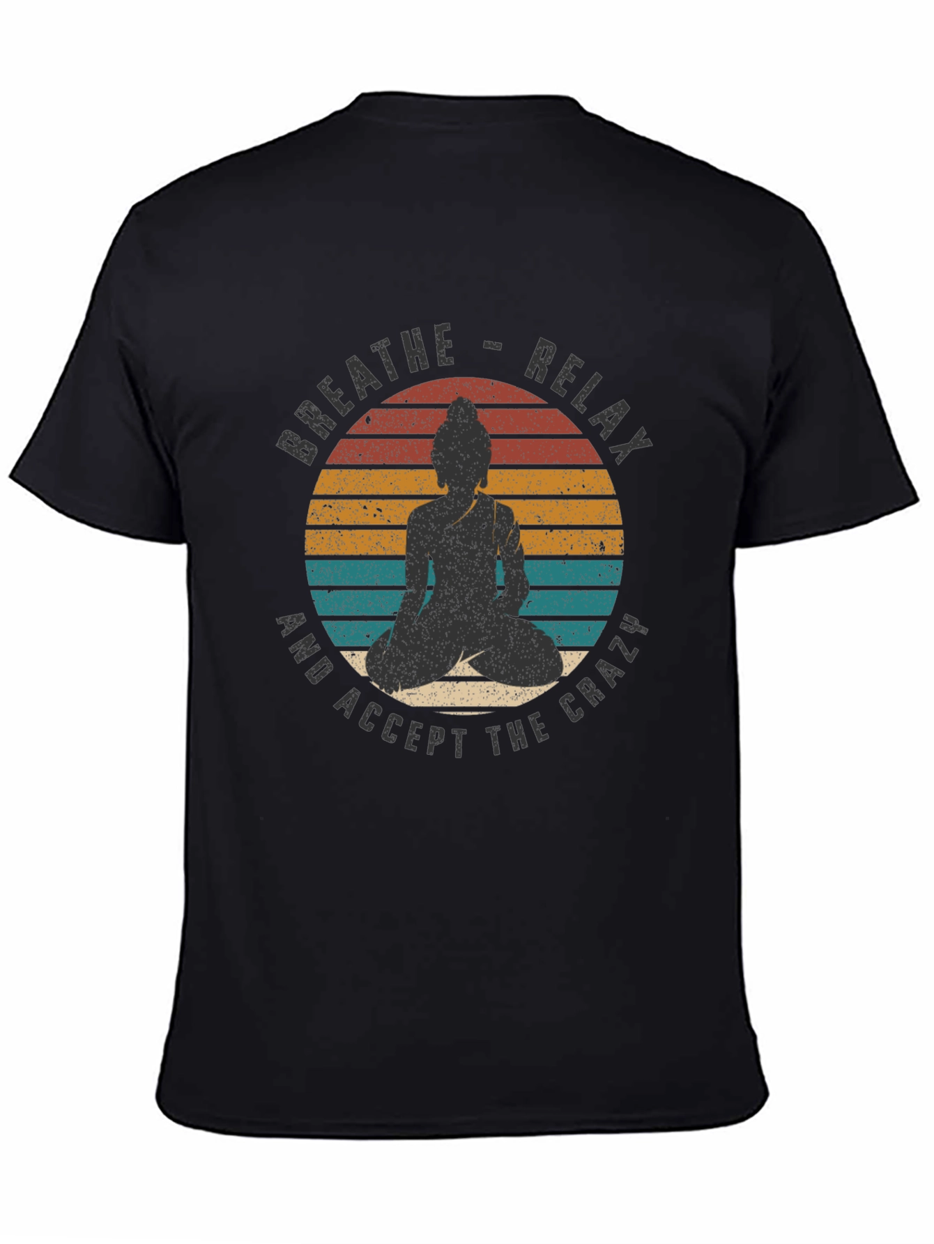 Breathe Relax Crazy Buddha Graphic T-Shirt