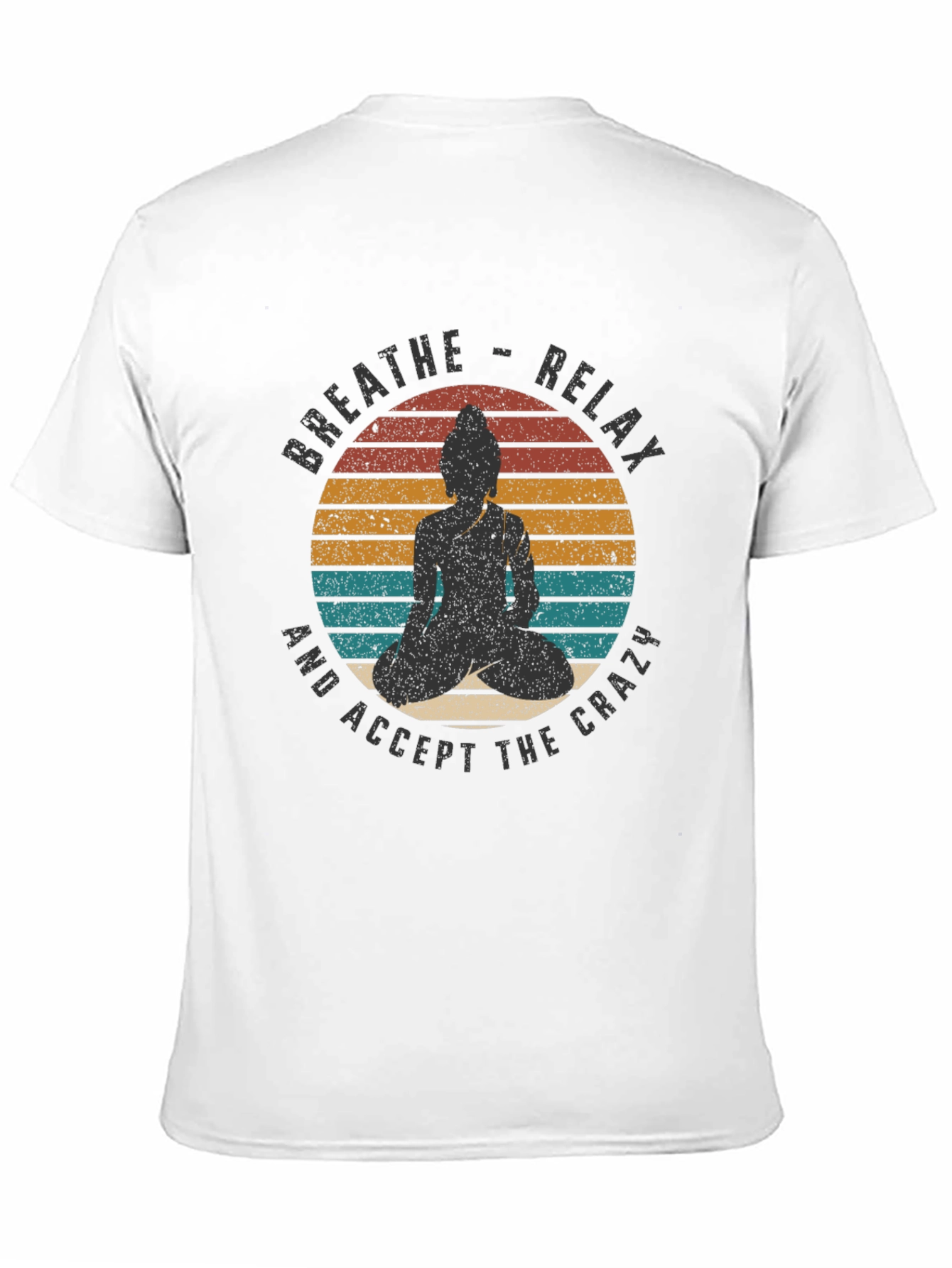 Breathe Relax Crazy Buddha Graphic T-Shirt
