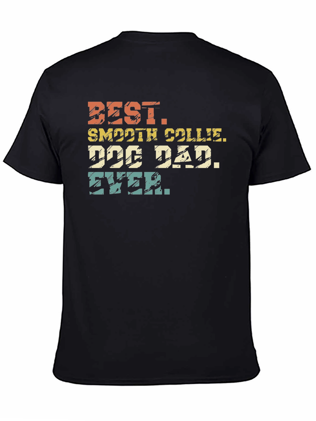 Best Smooth Collie Dog Dad Ever Black T-Shirt