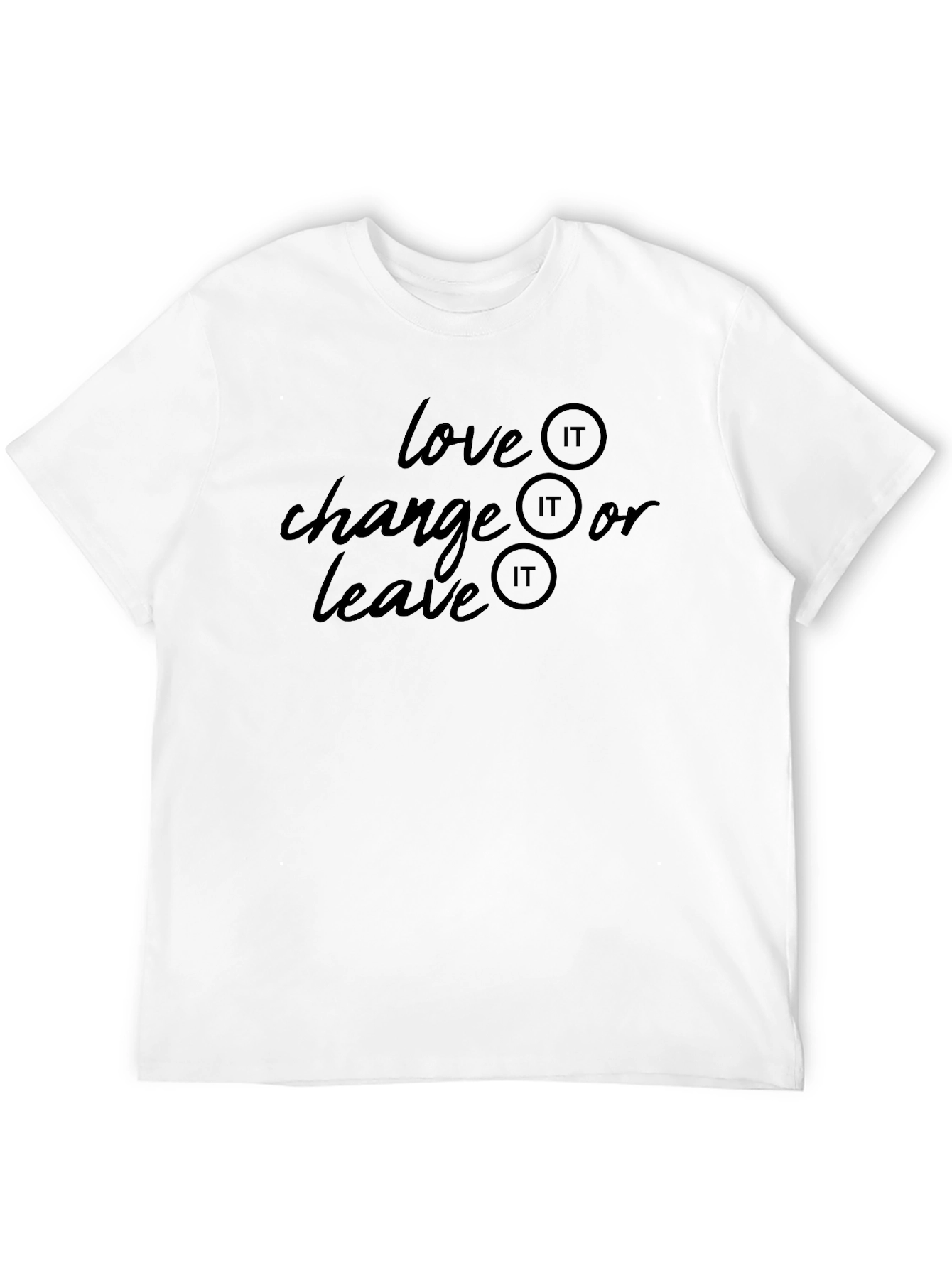 Love It Change It Leave It Graphic Tee