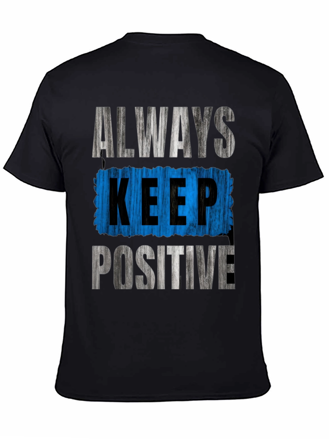 Always Keep Positive Graphic Tee