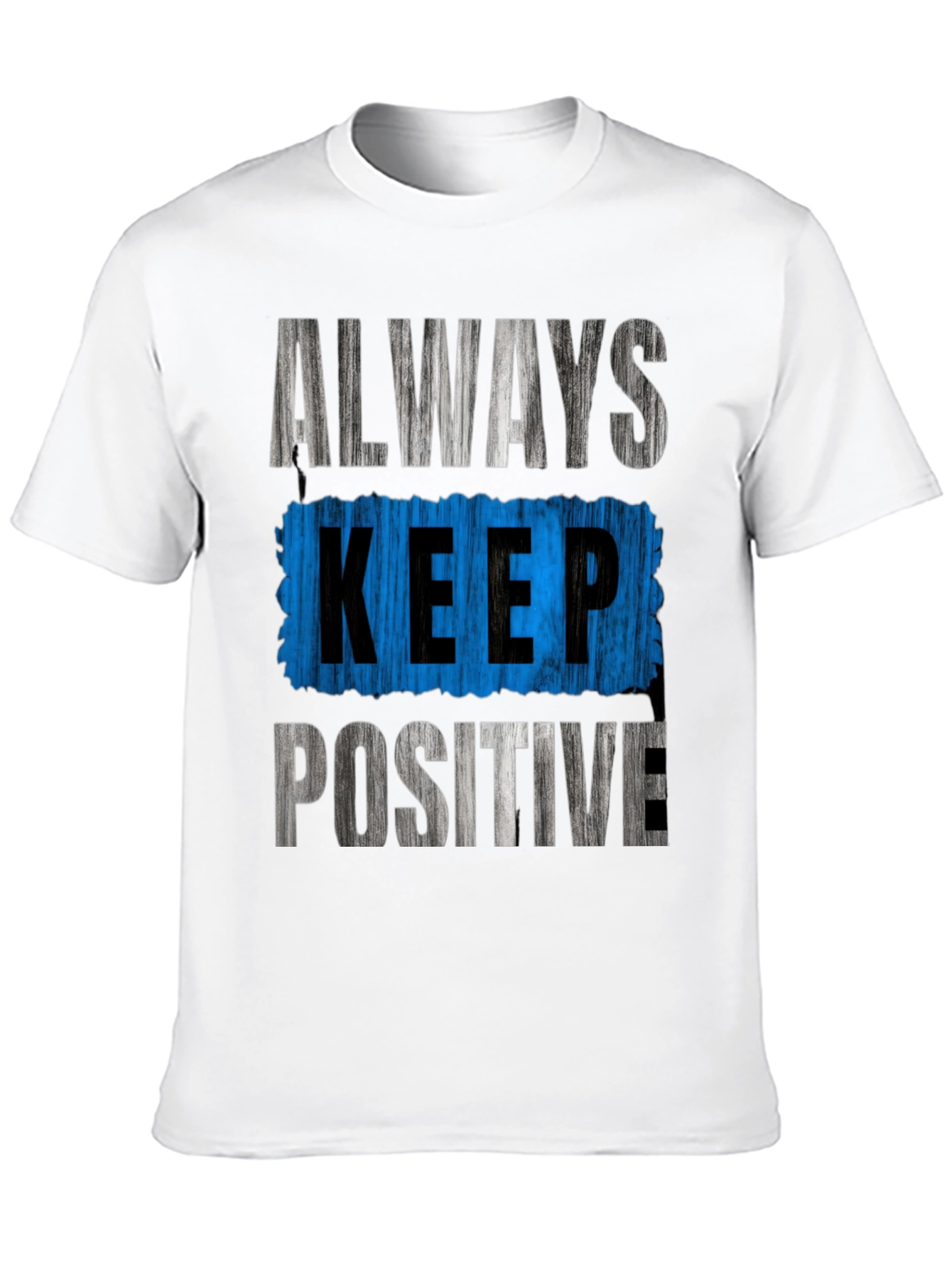 Always Keep Positive Graphic Tee