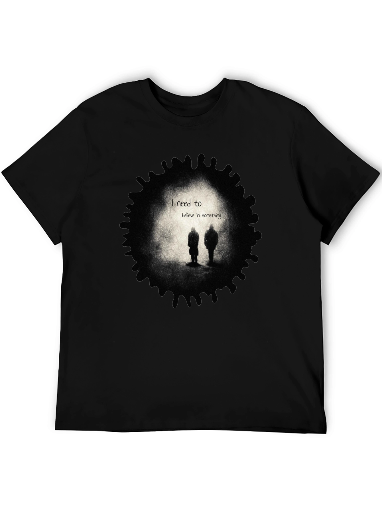 I Need To Believe T-Shirt
