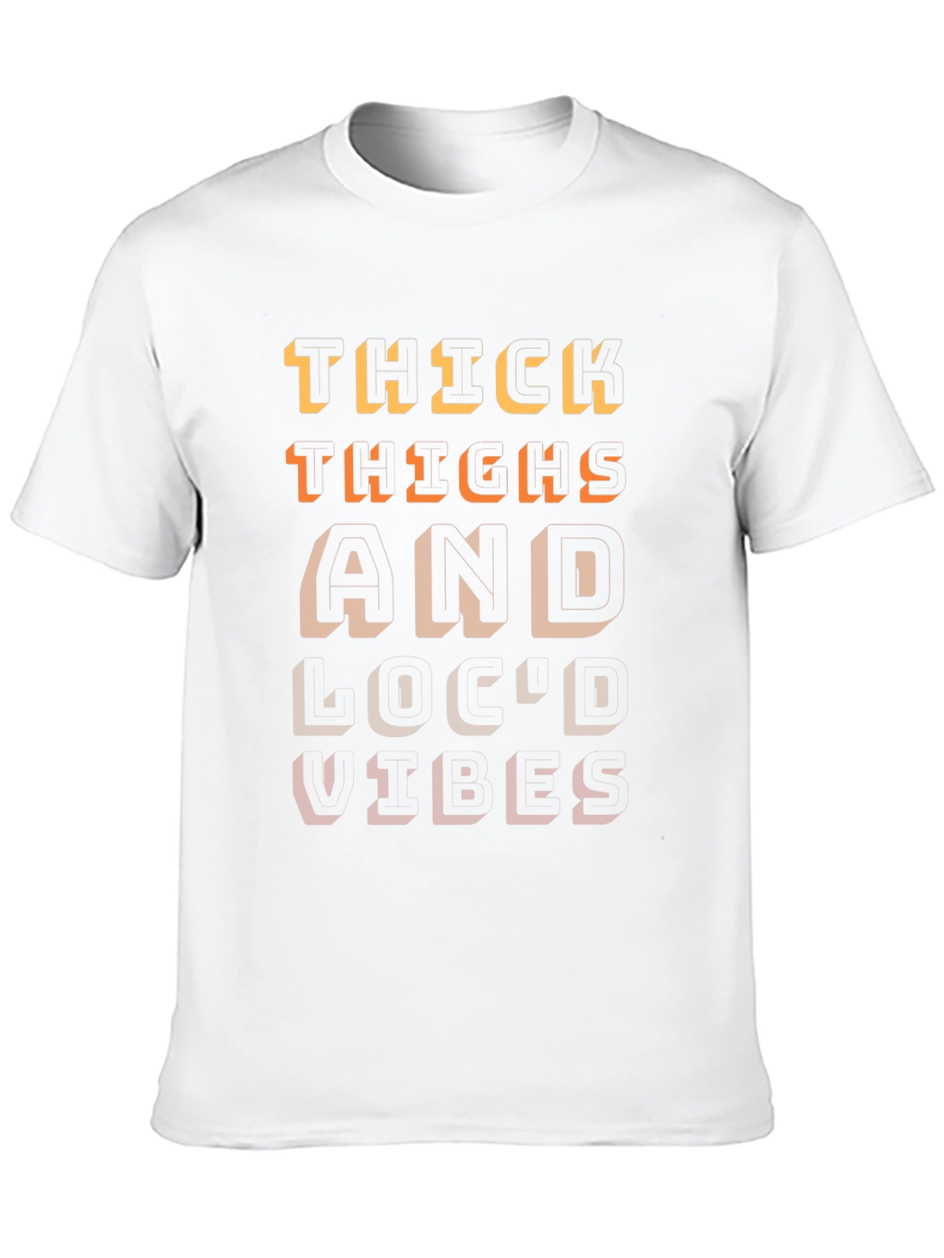 Thick Thighs and Loco Vibes Mens Graphic T-Shirt