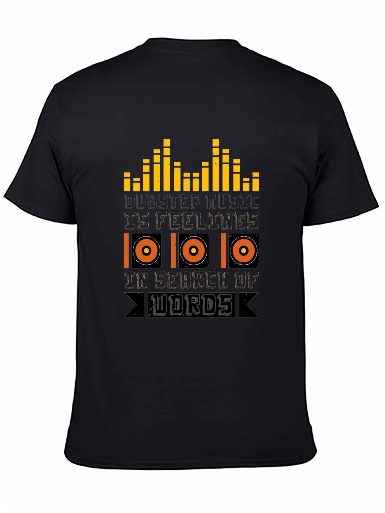 Dubstep Music Feelings T-Shirt