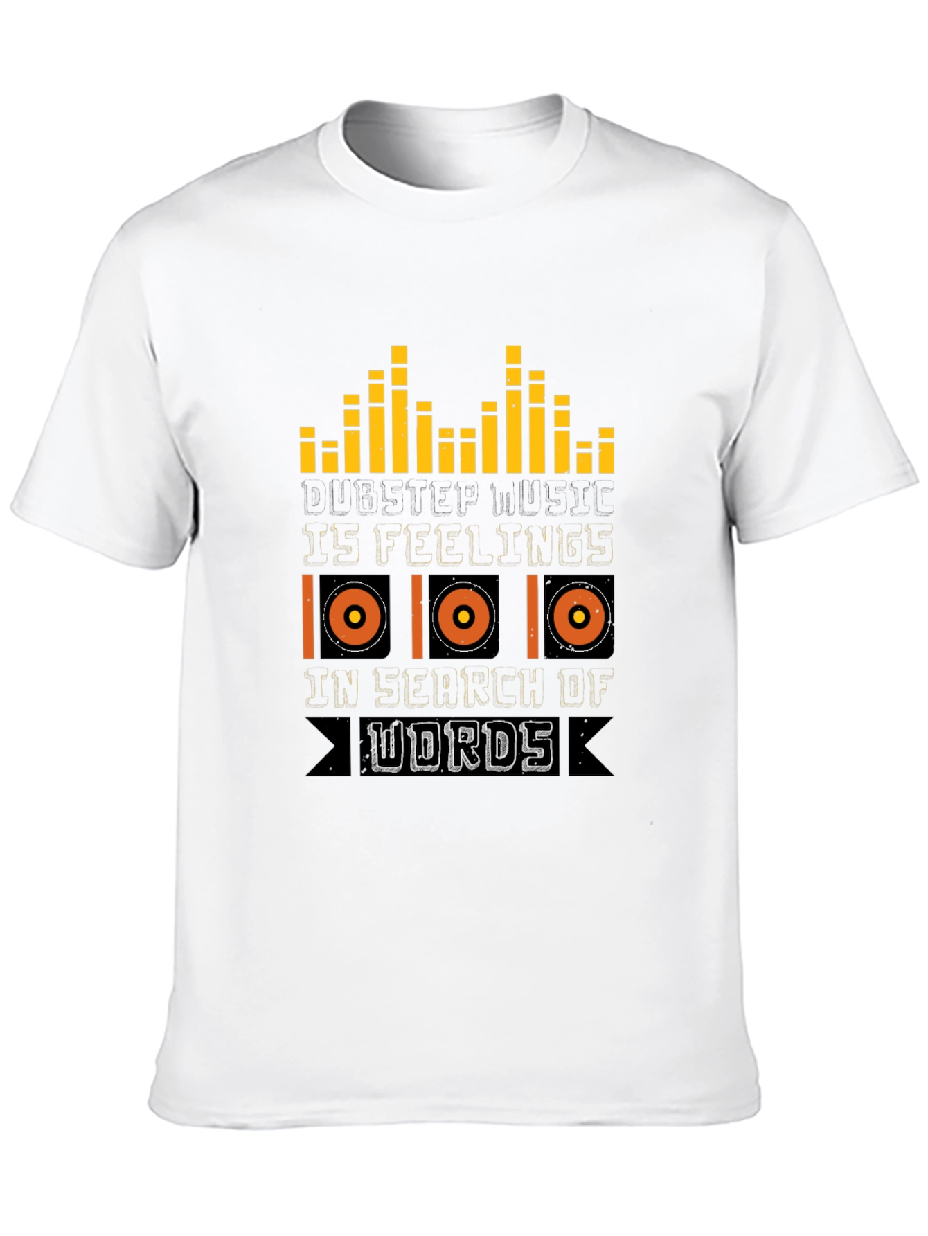 Dubstep Music Feelings T-Shirt