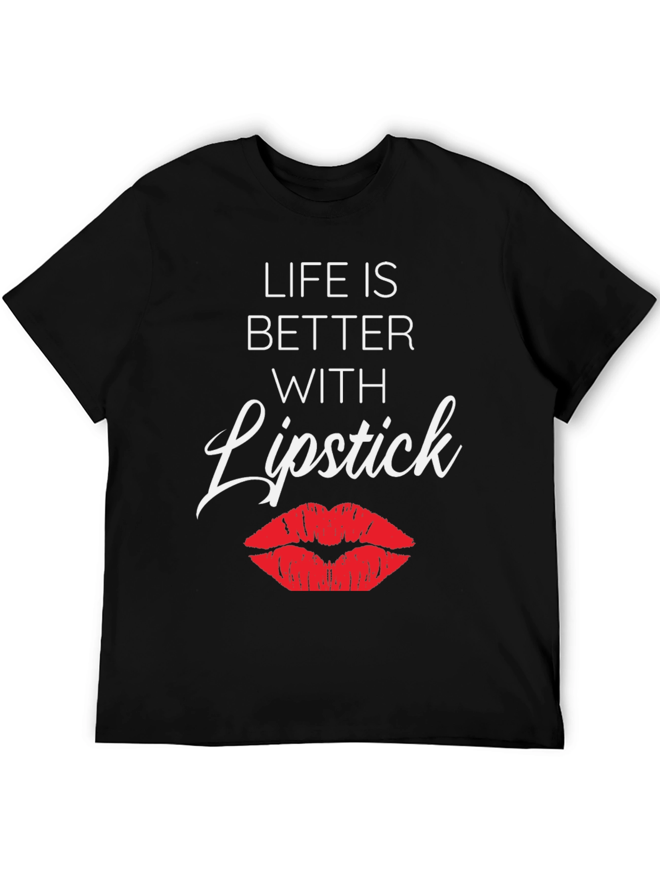 Life is Better with Lipstick Graphic Tee
