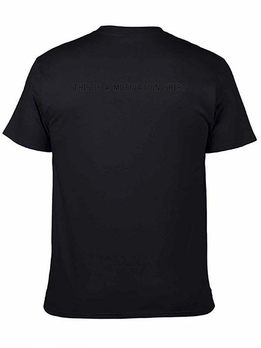Motivation T-Shirt - Inspiring Daily Wear