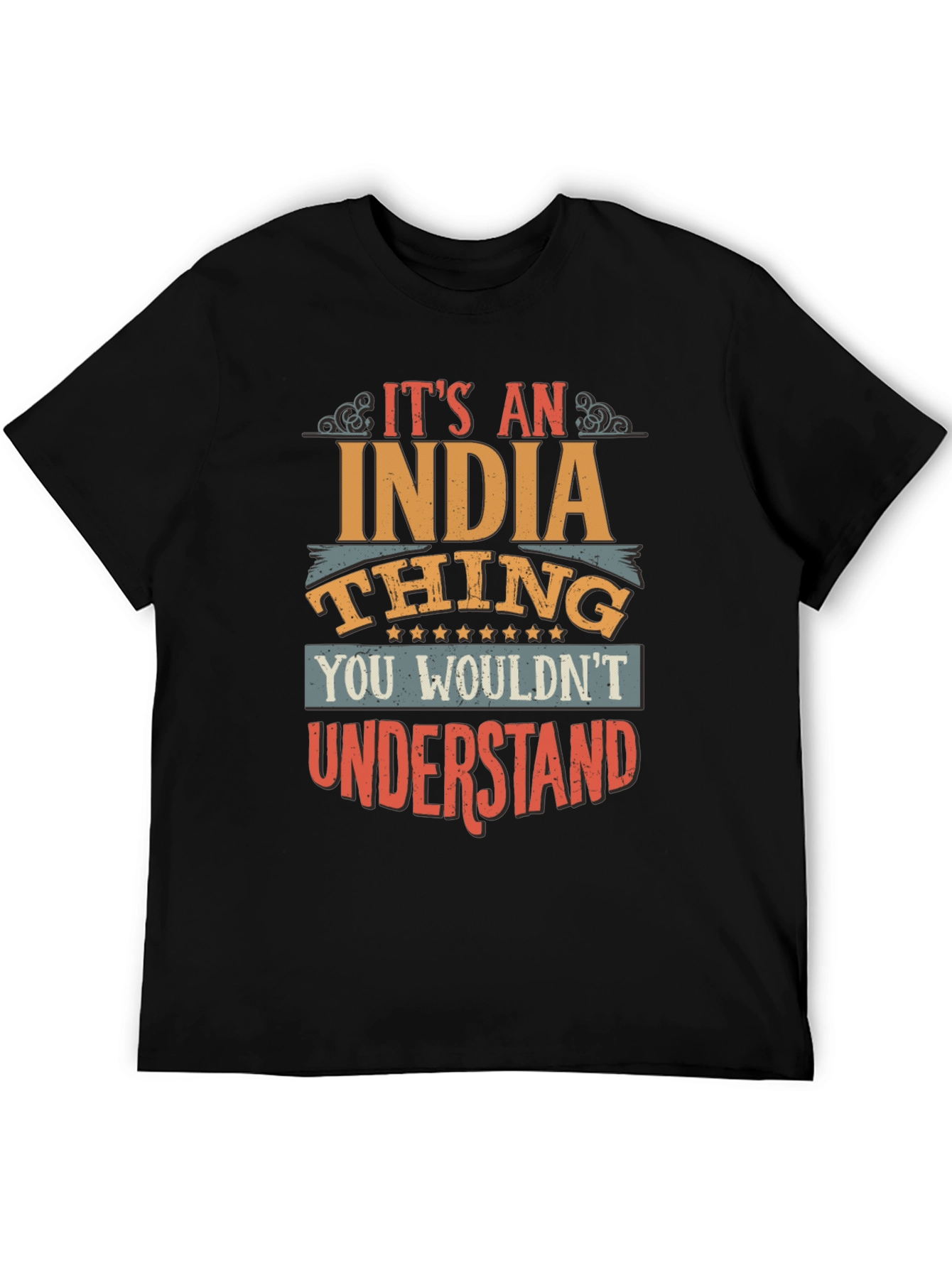 Its an India Thing Graphic T-Shirt
