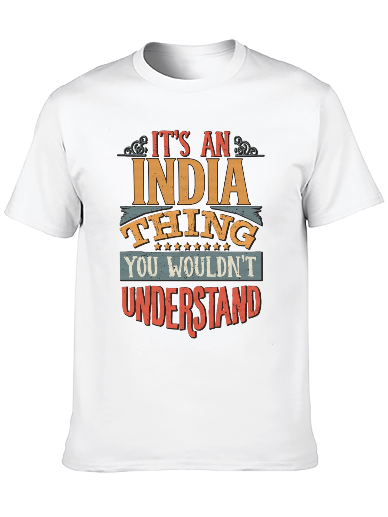 Its an India Thing Graphic T-Shirt