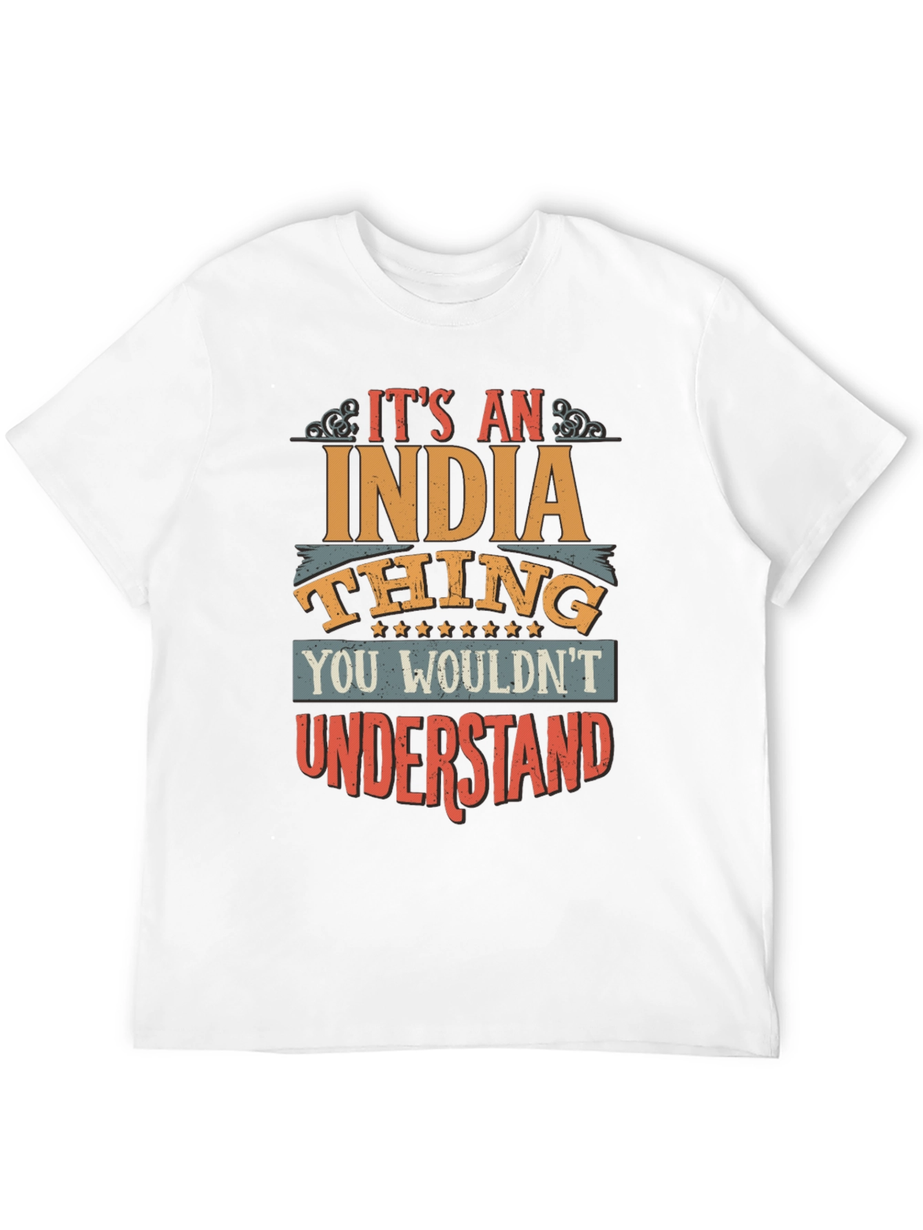 Its an India Thing Graphic T-Shirt