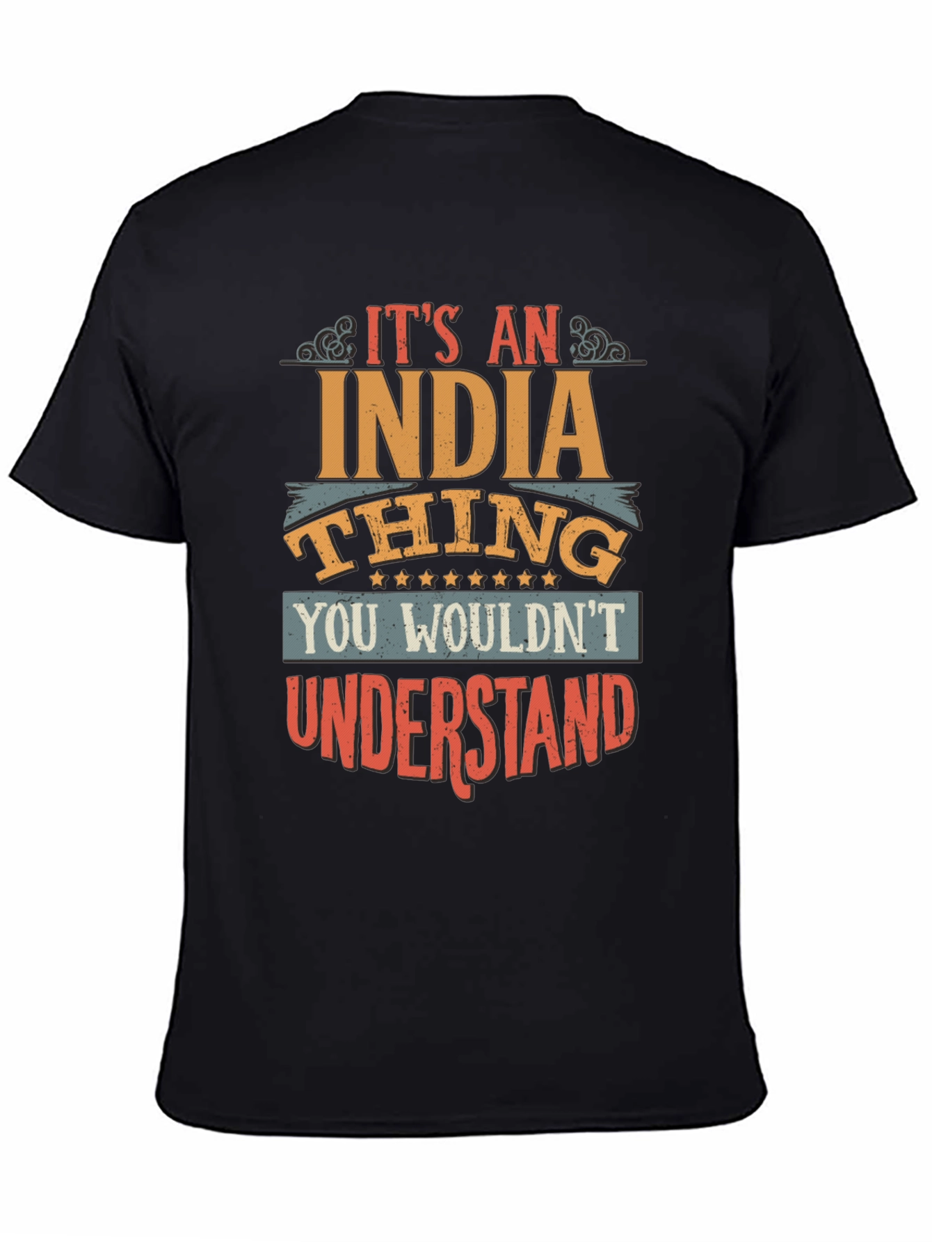 Its an India Thing Graphic T-Shirt