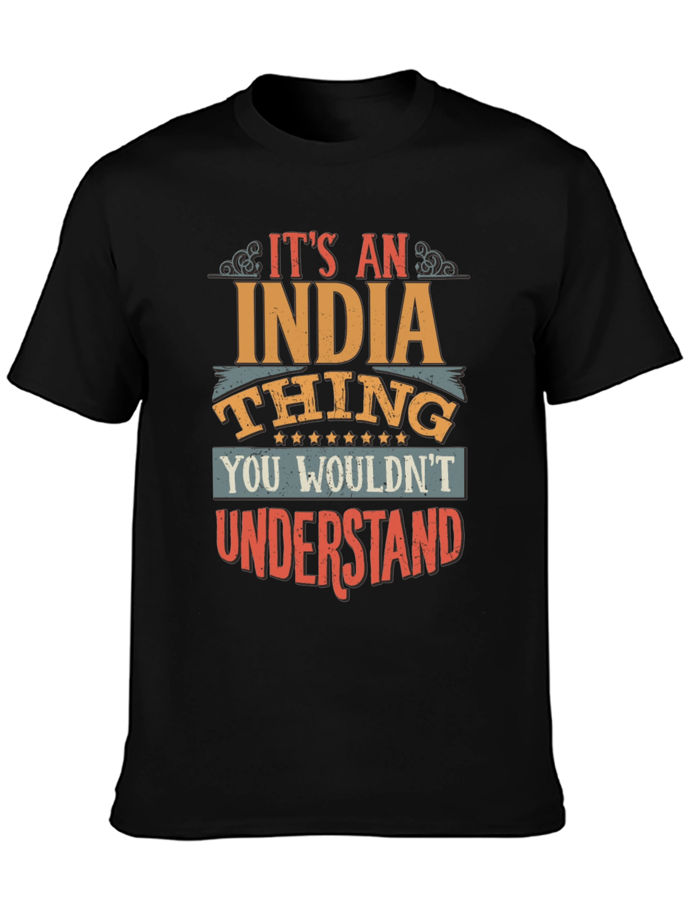 Its an India Thing Graphic T-Shirt