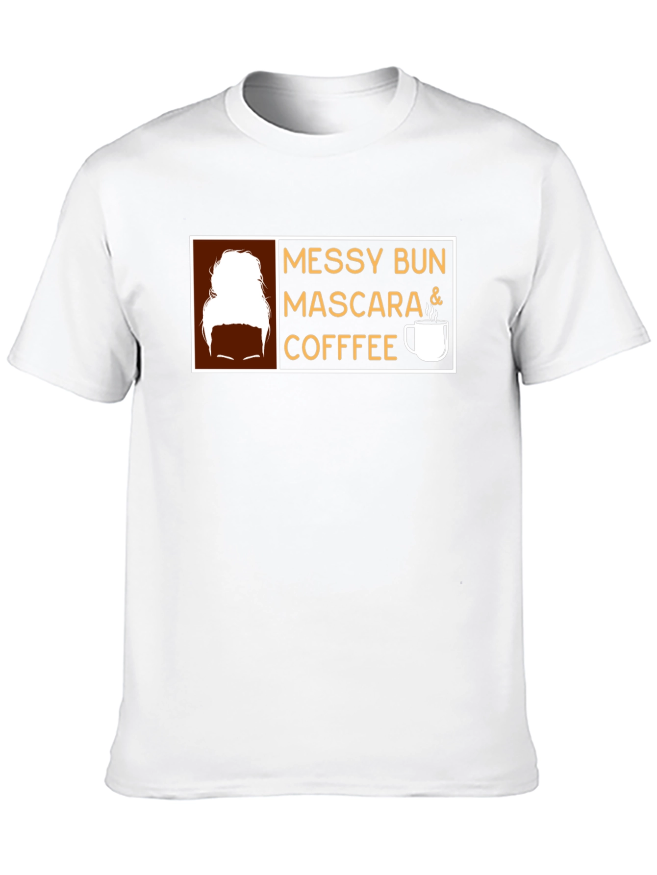 Messy Bun Mascara Coffee Graphic Tee