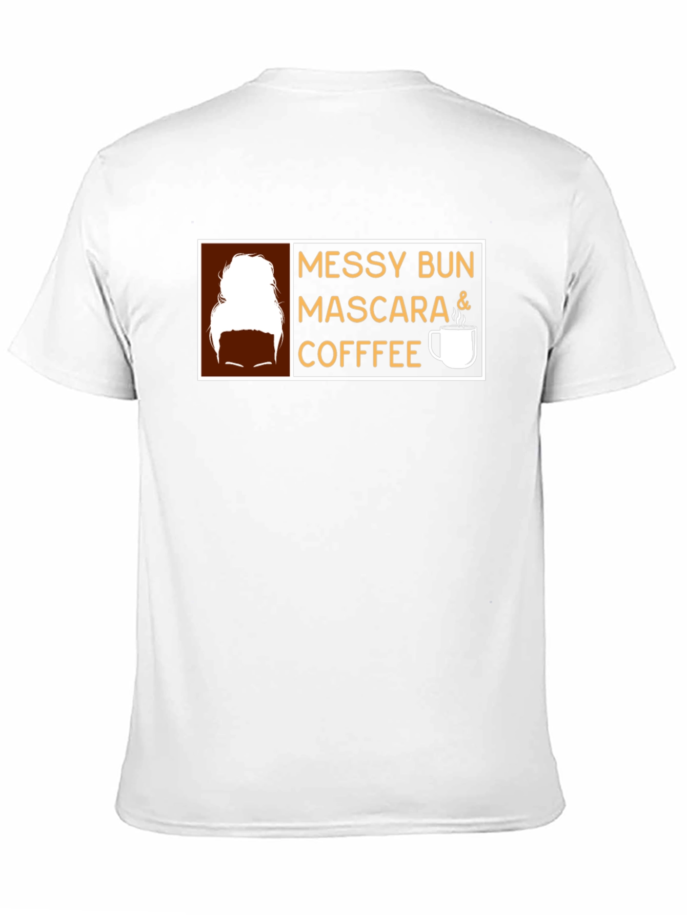 Messy Bun Mascara Coffee Graphic Tee