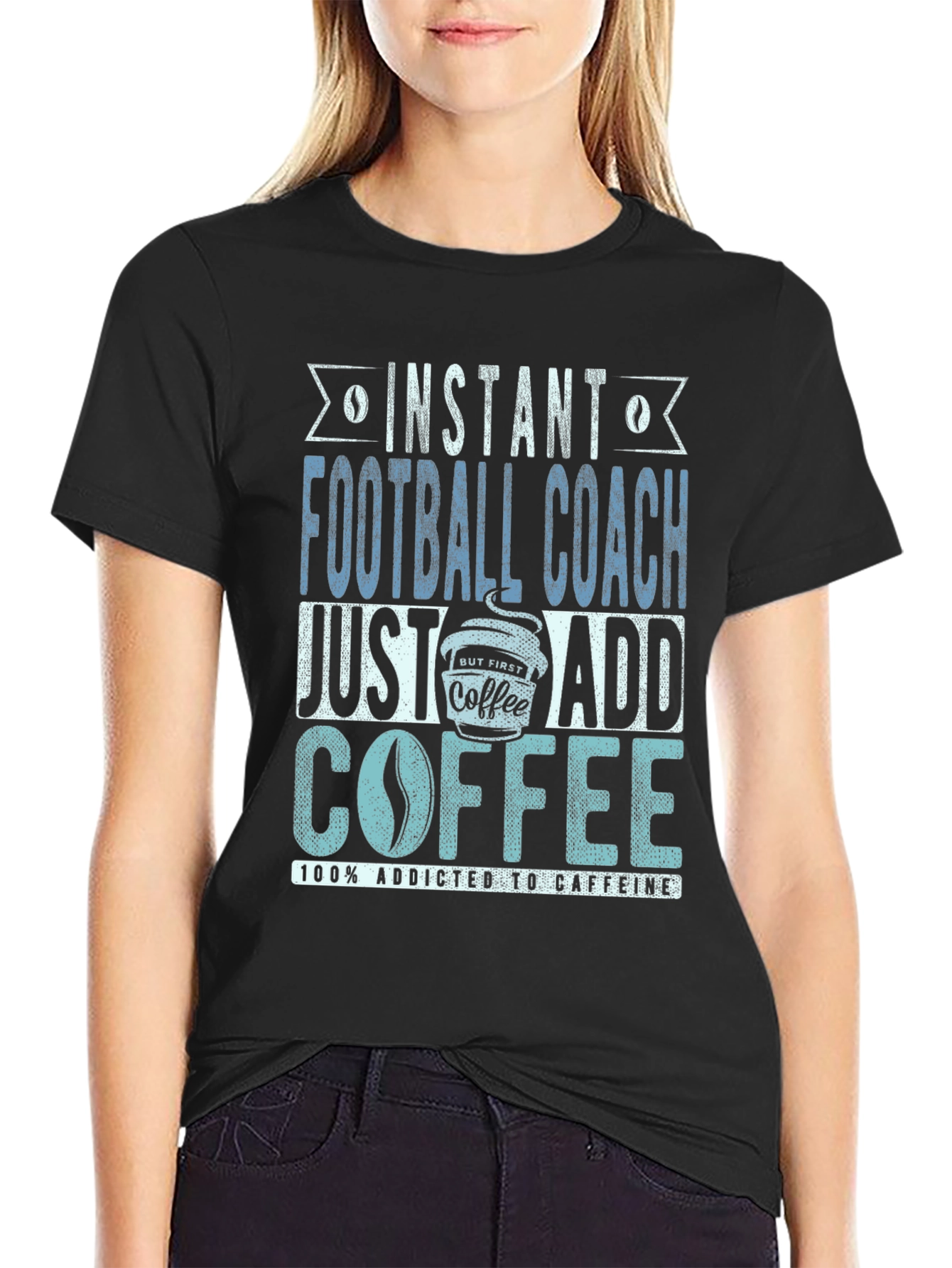 Instant Football Coach Coffee Addict Tee