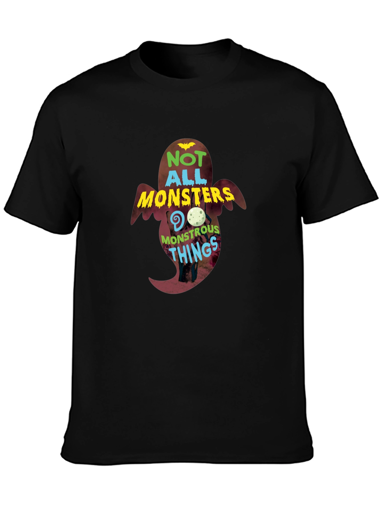 Not All Monsters Do Monstrous Things Graphic T-Shirt