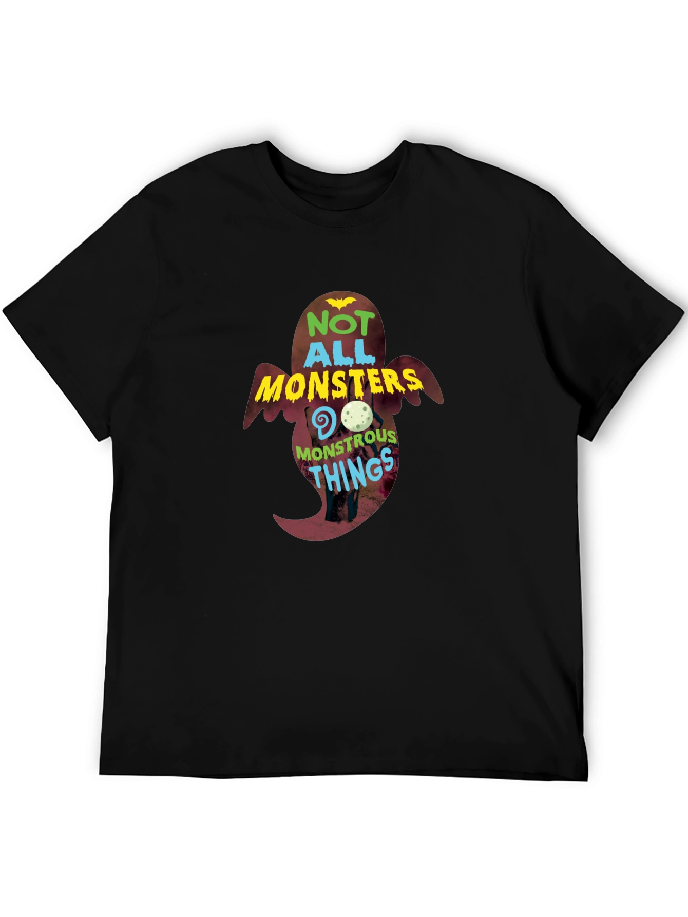 Not All Monsters Do Monstrous Things Graphic T-Shirt