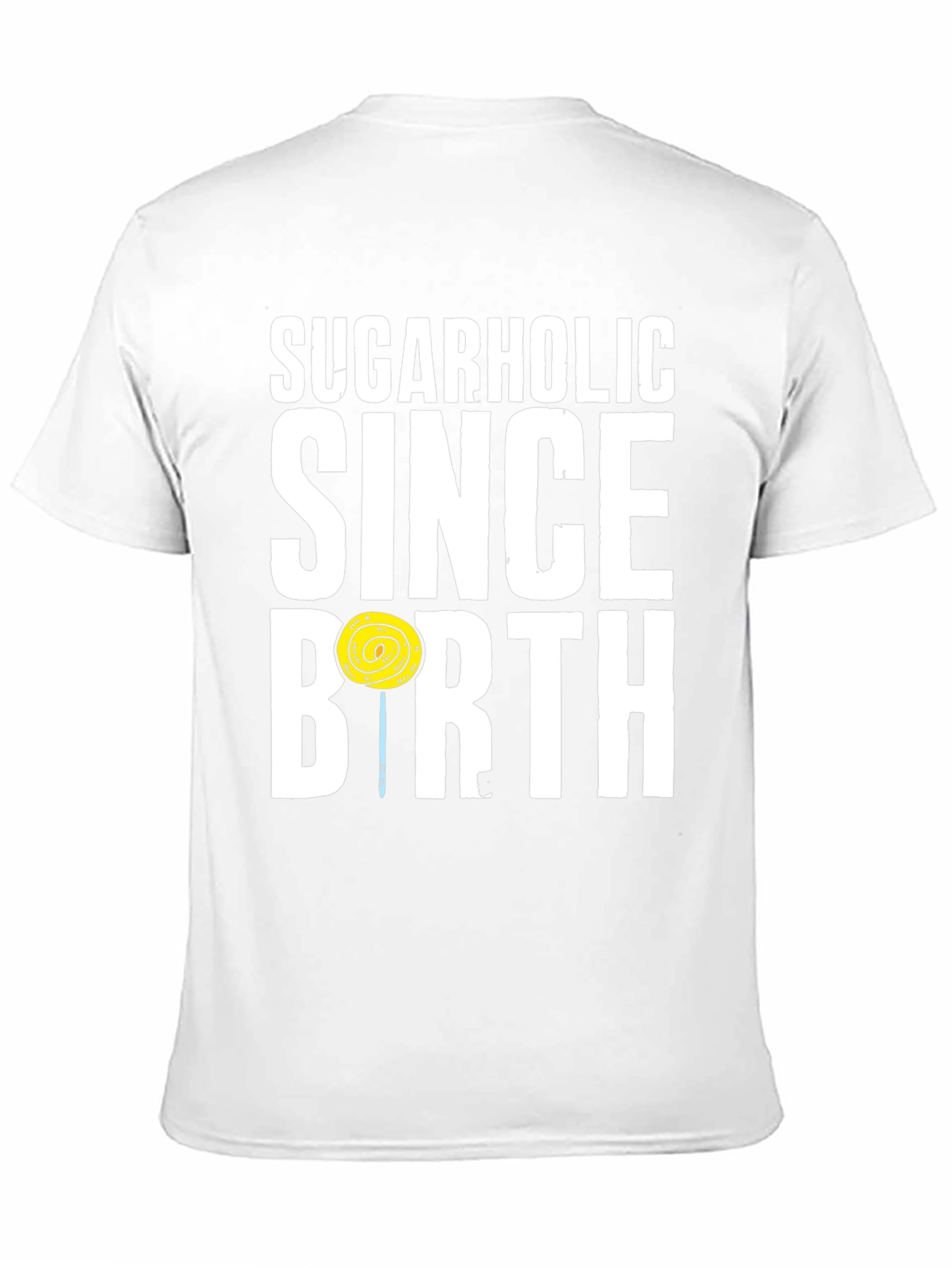 Sugarholic Since Birth Graphic Tee