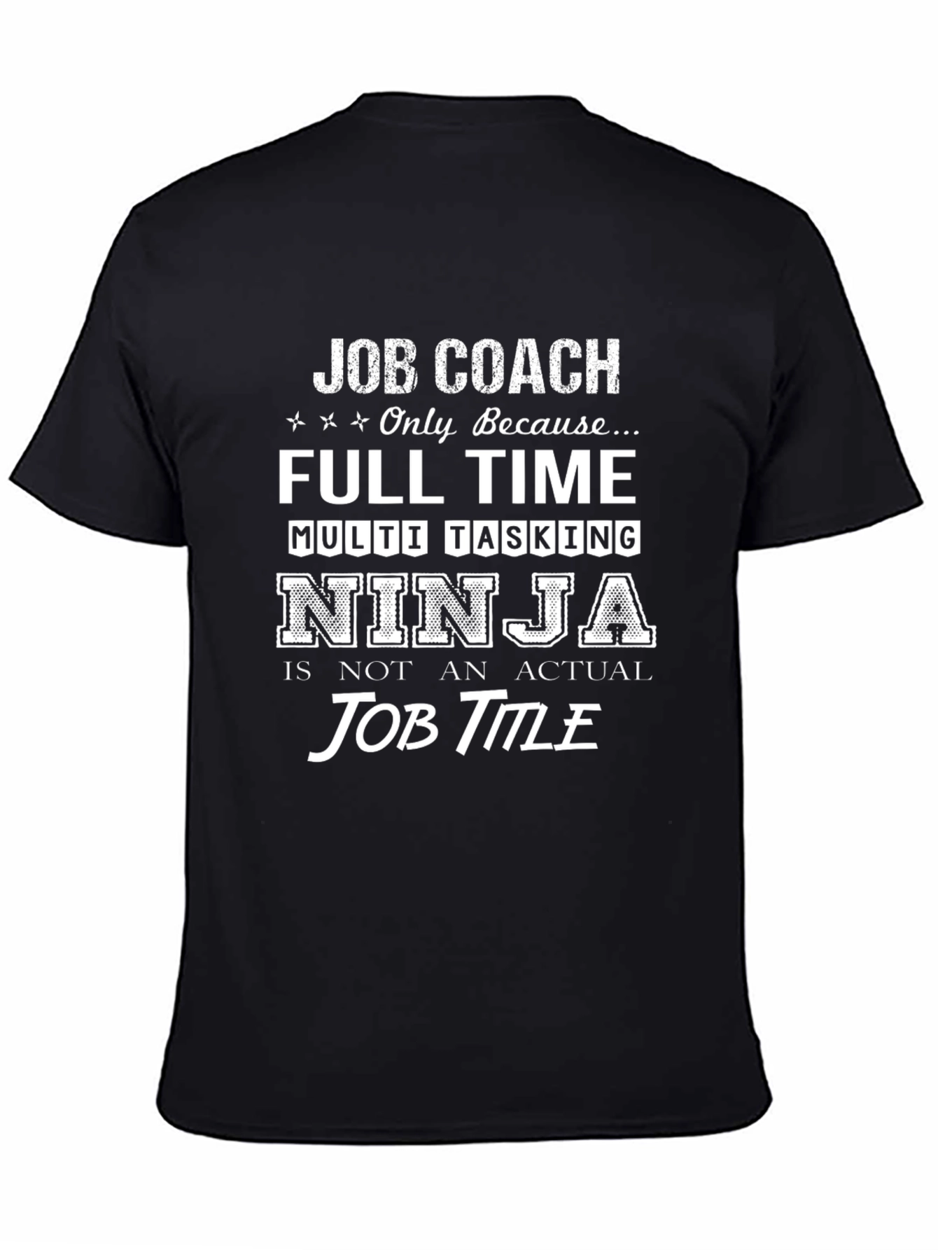 Job Coach Ninja T-Shirt