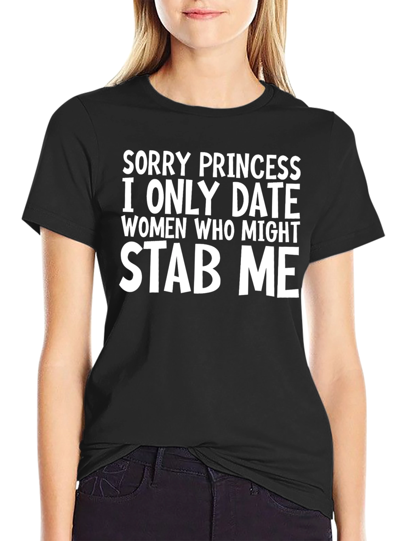 Sorry Princess Stab Me Graphic T-Shirt