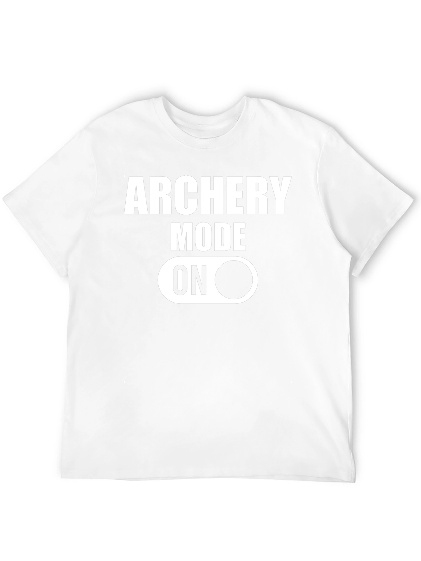 Archery Mode On T-Shirt - Archer Gift