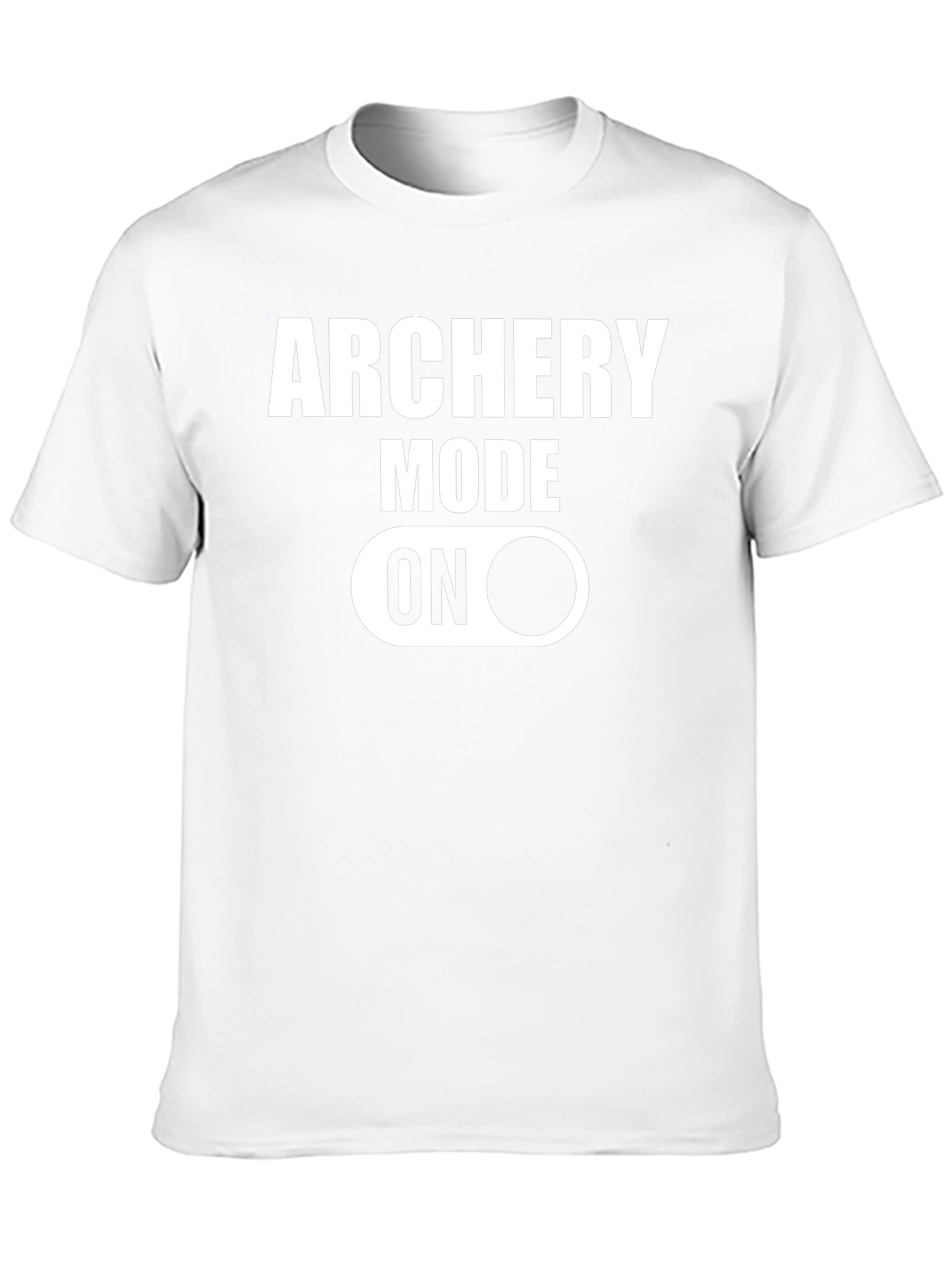 Archery Mode On T-Shirt - Archer Gift