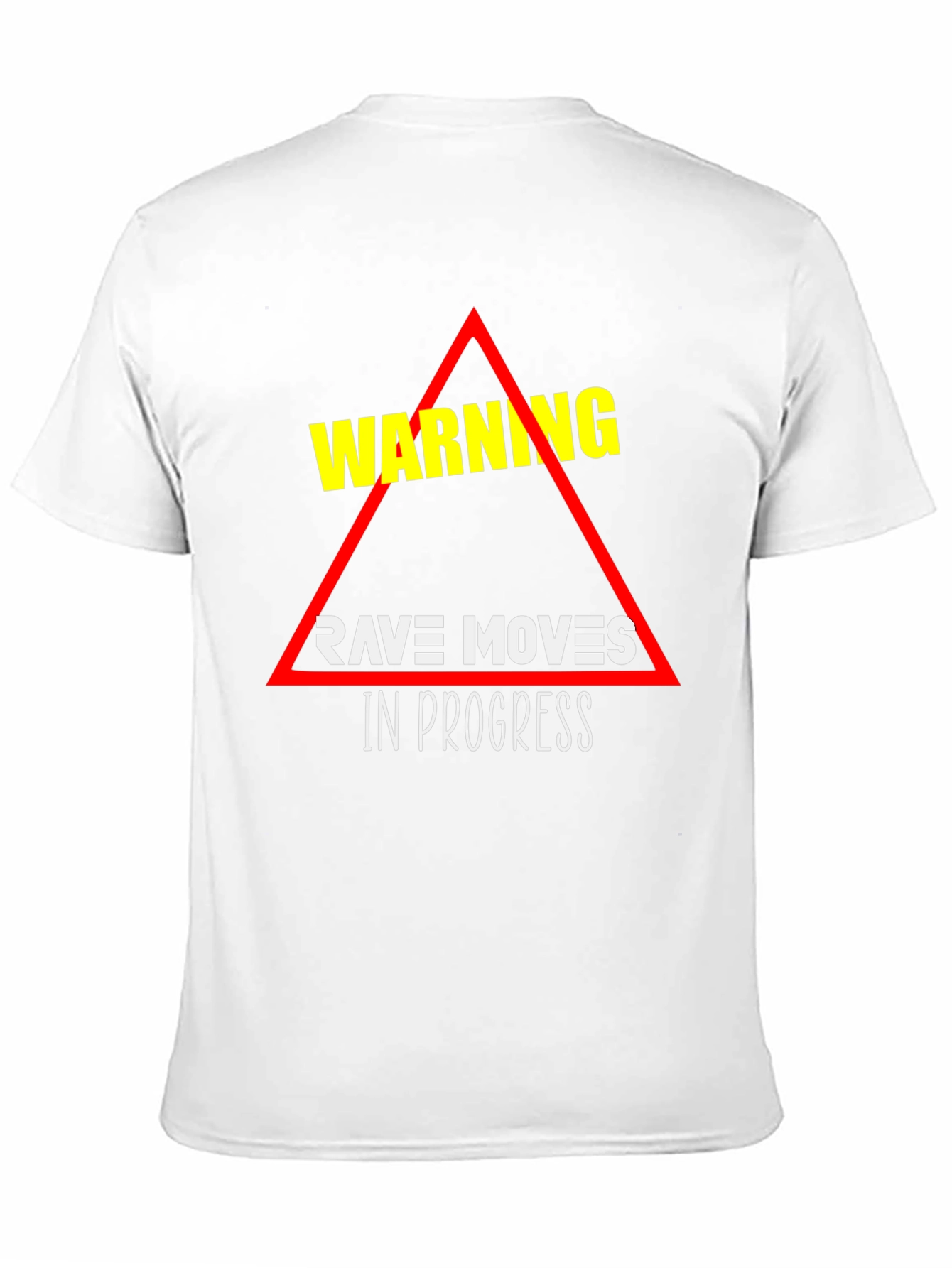Warning Rave Moves in Progress Graphic T-Shirt