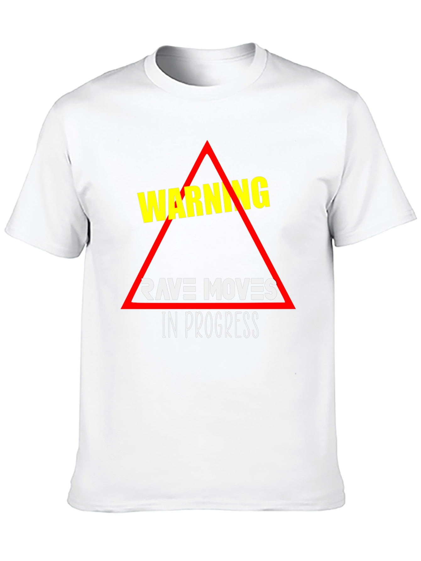 Warning Rave Moves in Progress Graphic T-Shirt