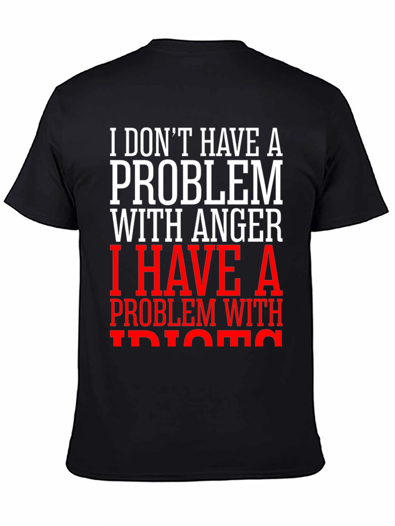 Funny Anger Problem Graphic T-Shirt