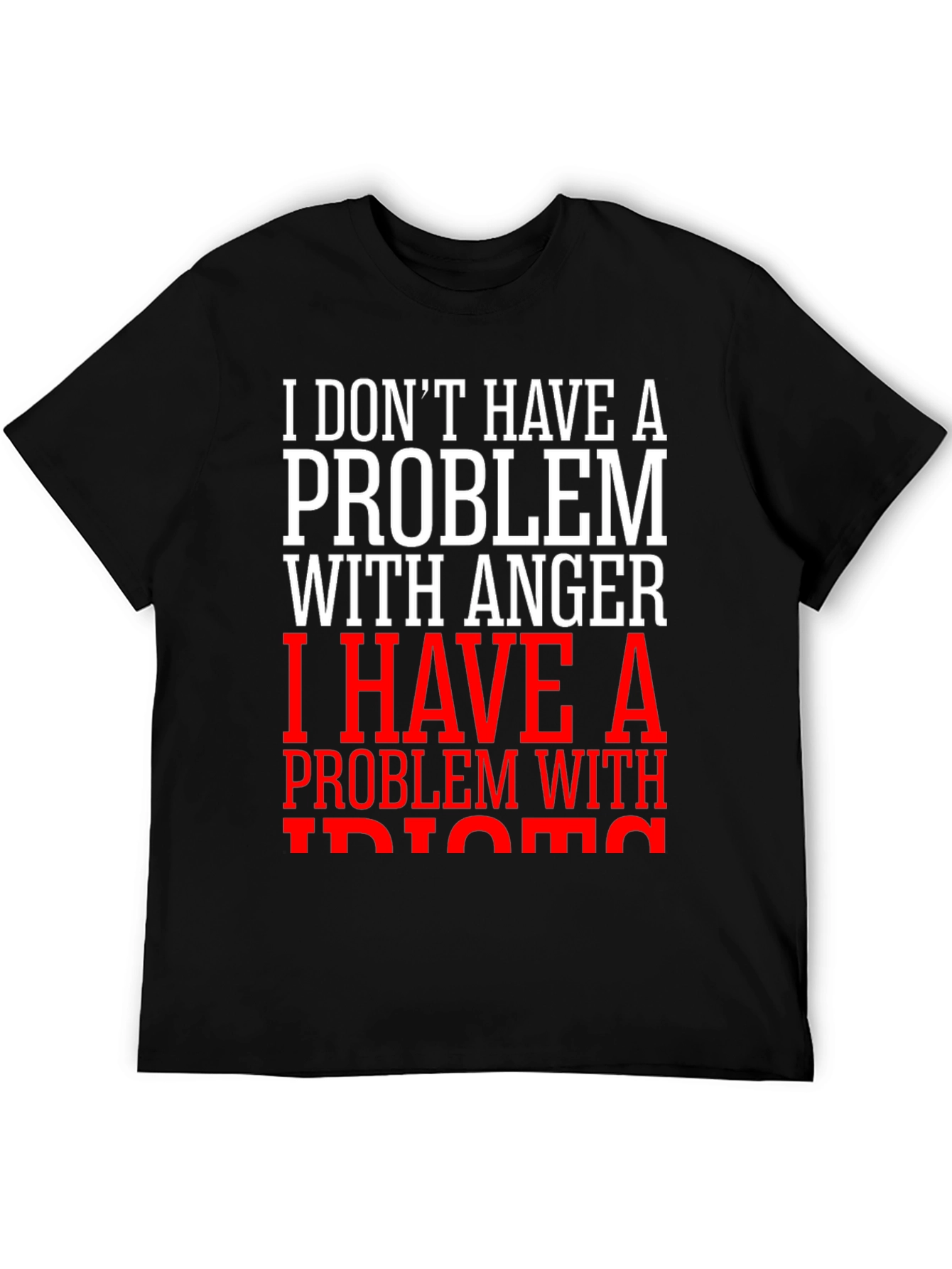 Funny Anger Problem Graphic T-Shirt