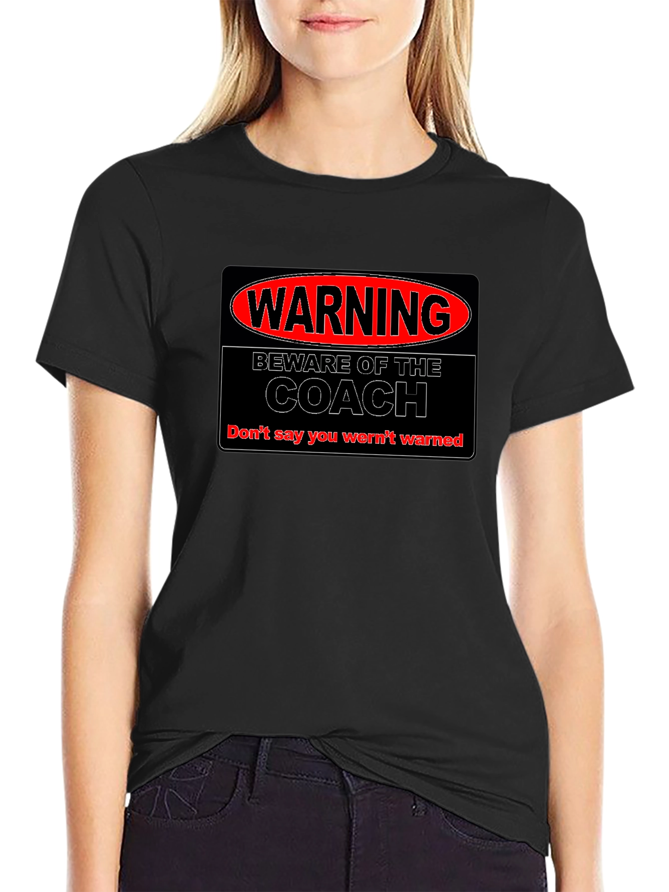 Warning Beware of Coach Black T-Shirt