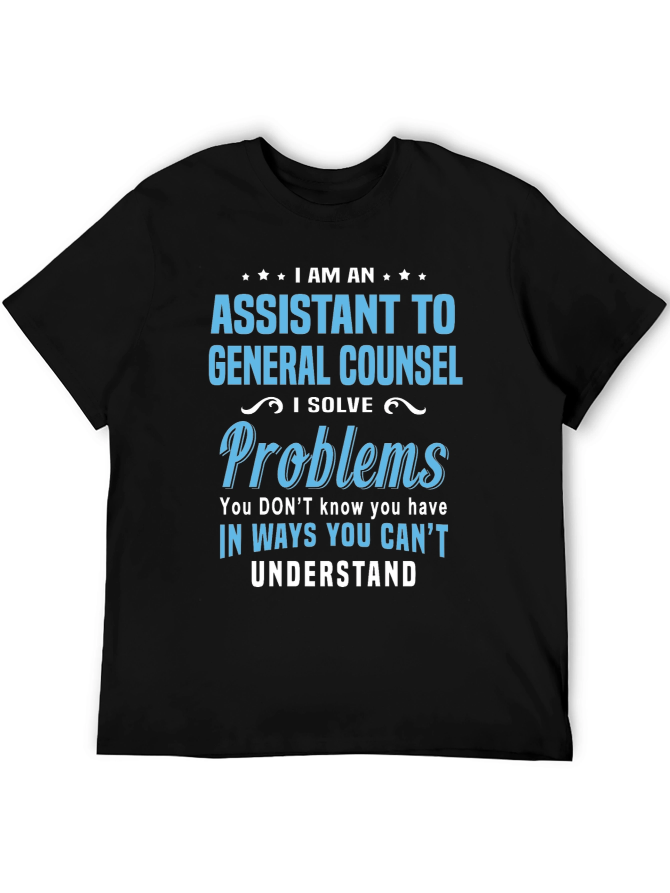 Assistant to General Counsel T-Shirt