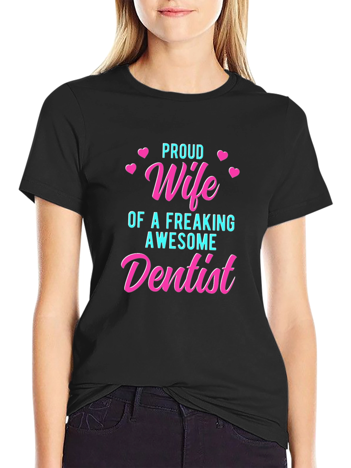 Proud Wife of an Awesome Dentist T-Shirt