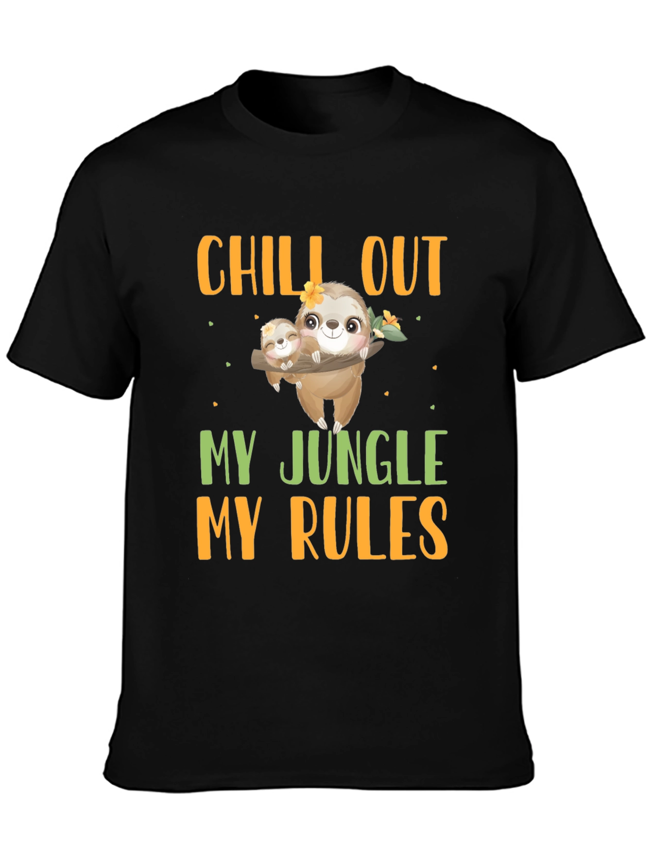 Chill Out Sloth T-Shirt - Jungle Rules