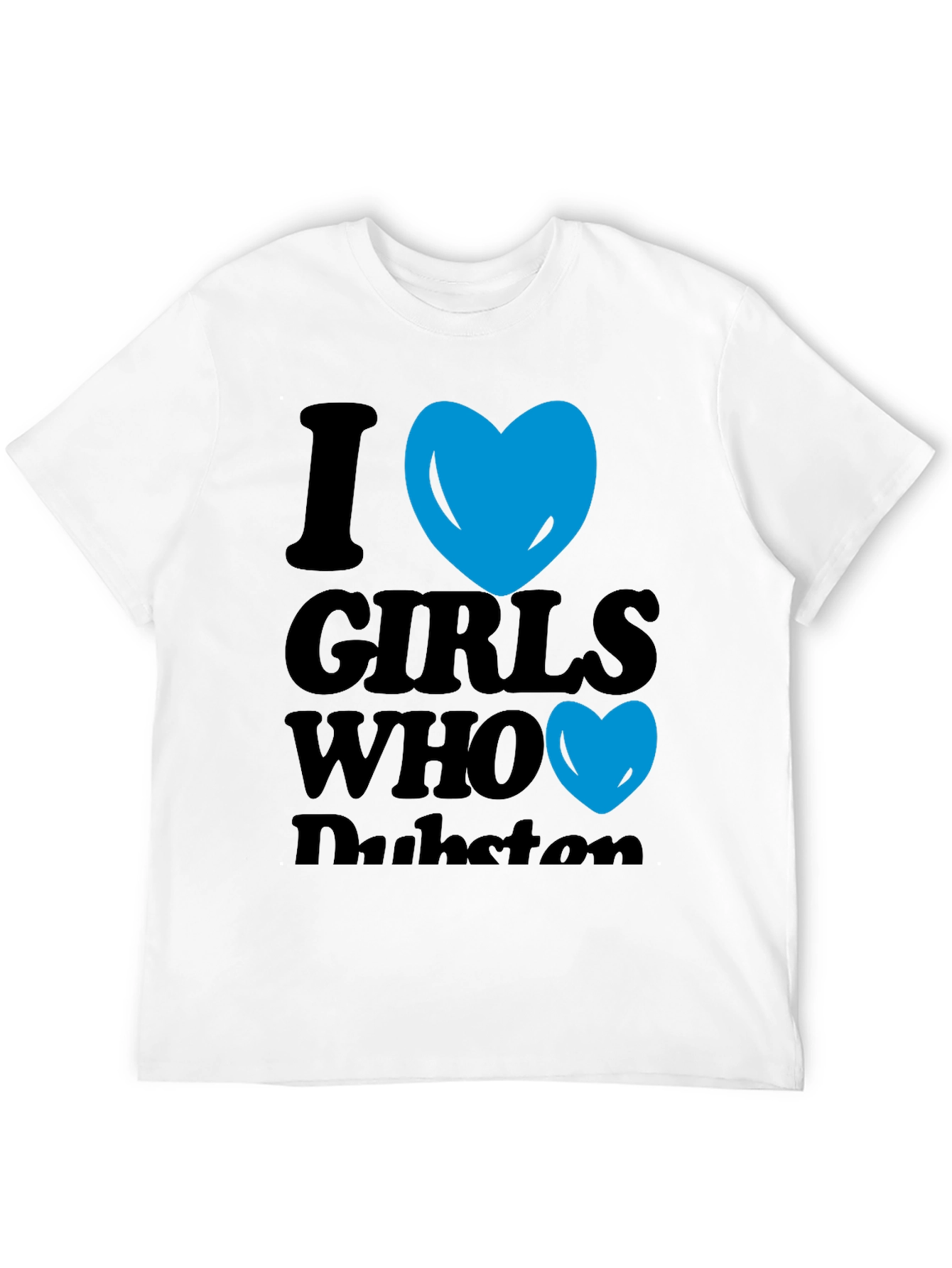 I Heart Girls Who Dubstep T-Shirt