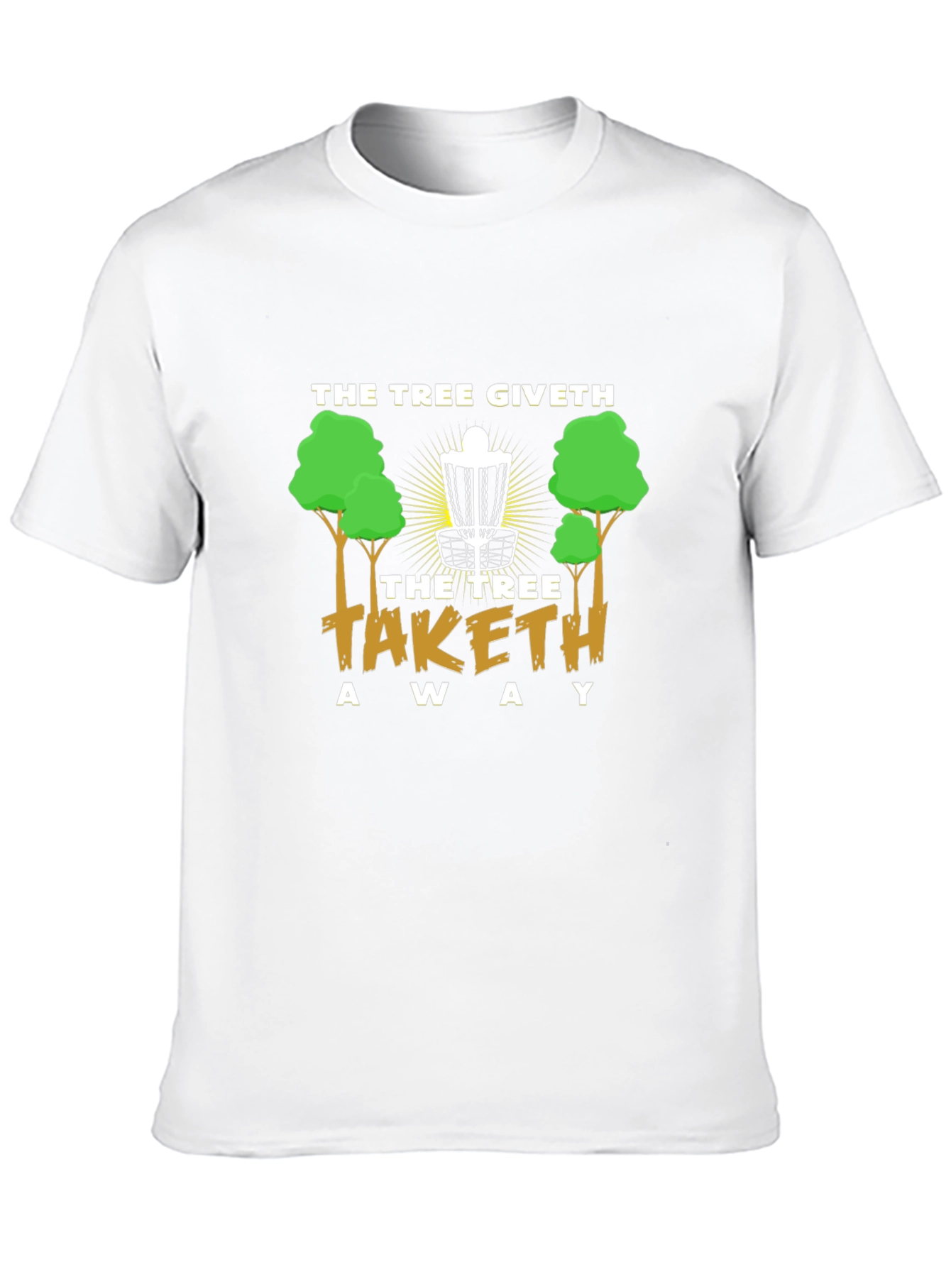 The Tree Giveth T-Shirt