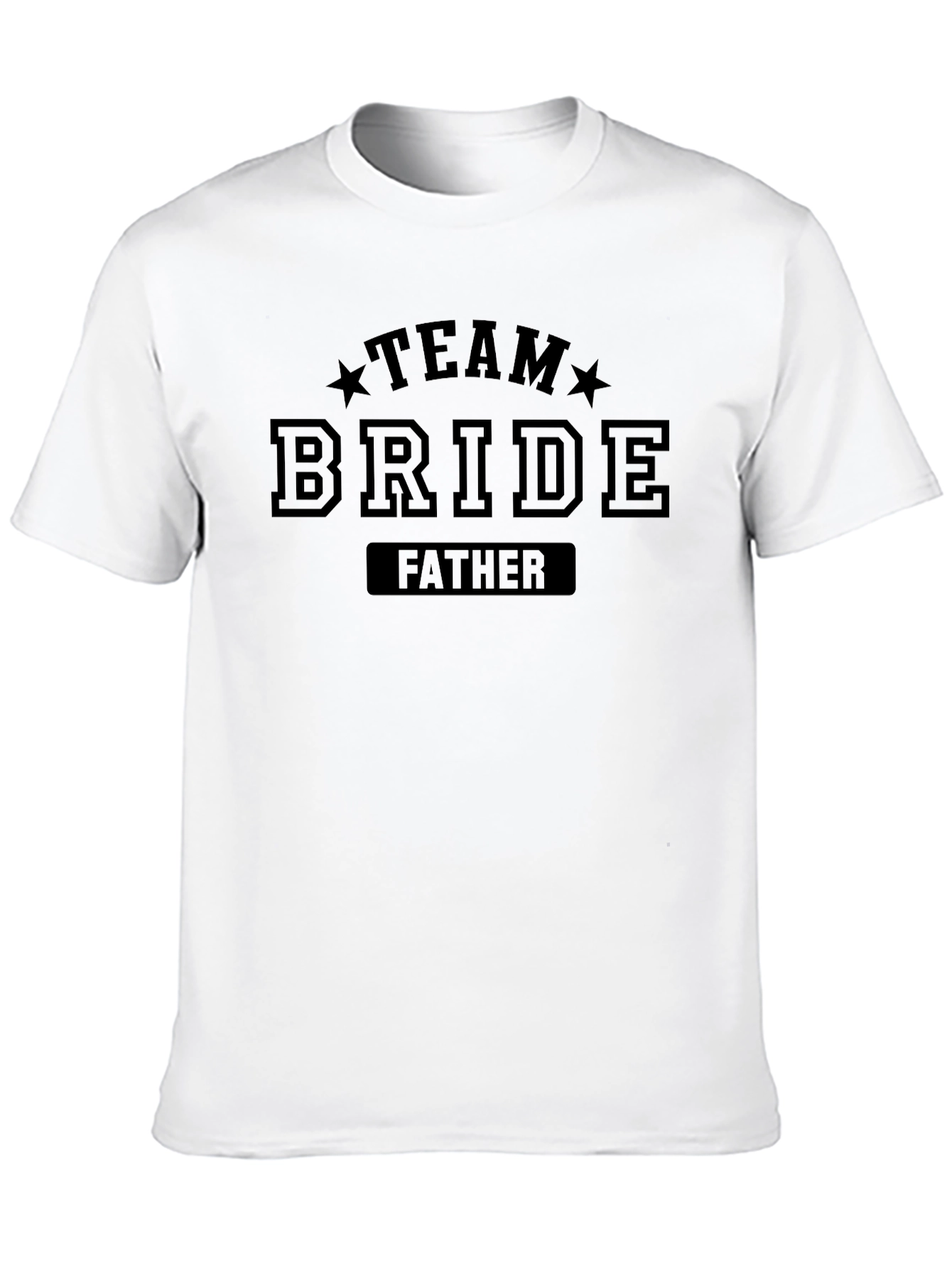 Team Bride Father T-Shirt - Wedding Support
