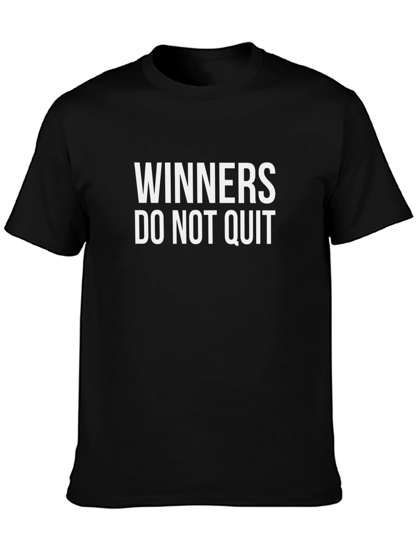 Winners Do Not Quit Graphic T-Shirt