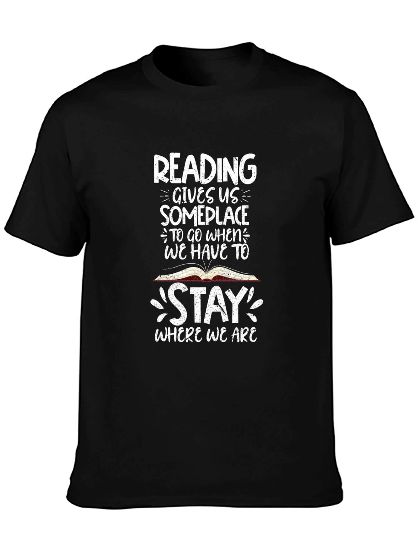 Reading Gives Us Someplace Black T-Shirt