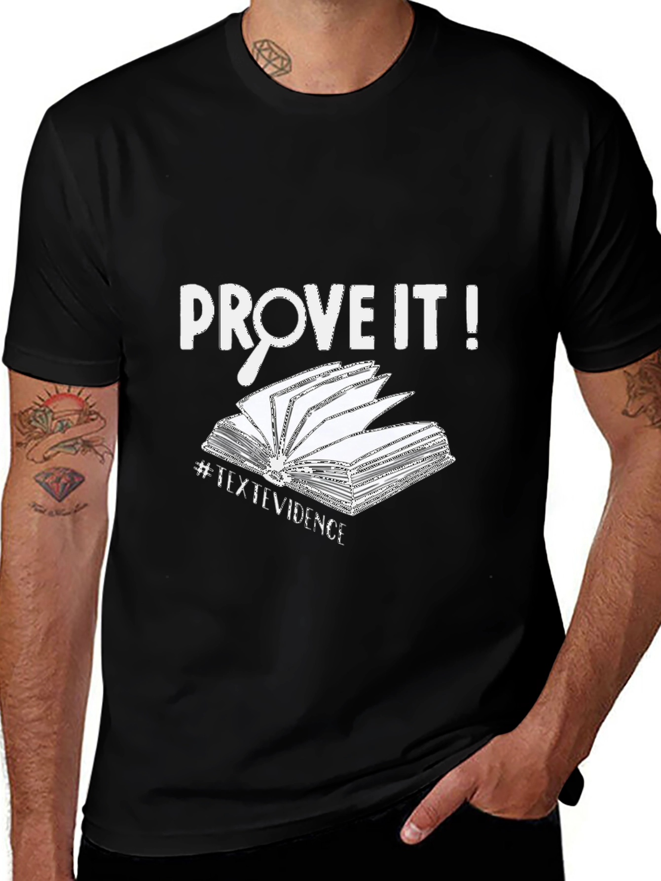 Prove It! Graphic T-Shirt - Text Evidence Design