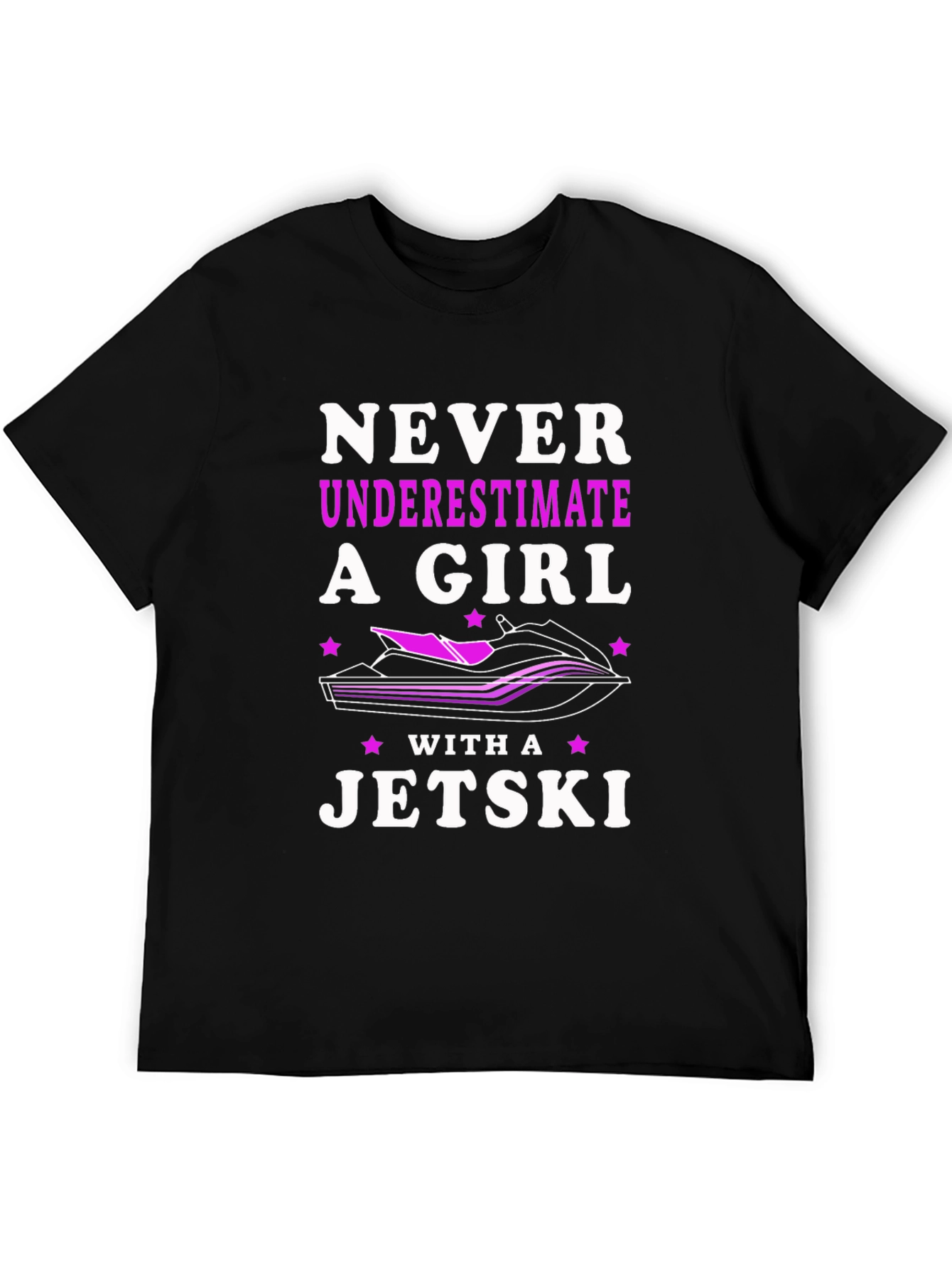 Never Underestimate a Girl with a Jet Ski T-Shirt